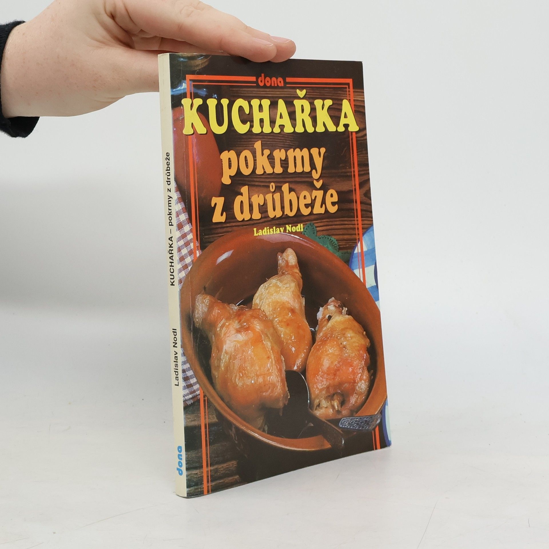 Ladislav Nodl Kuchařka Pokrmy z drůbeže