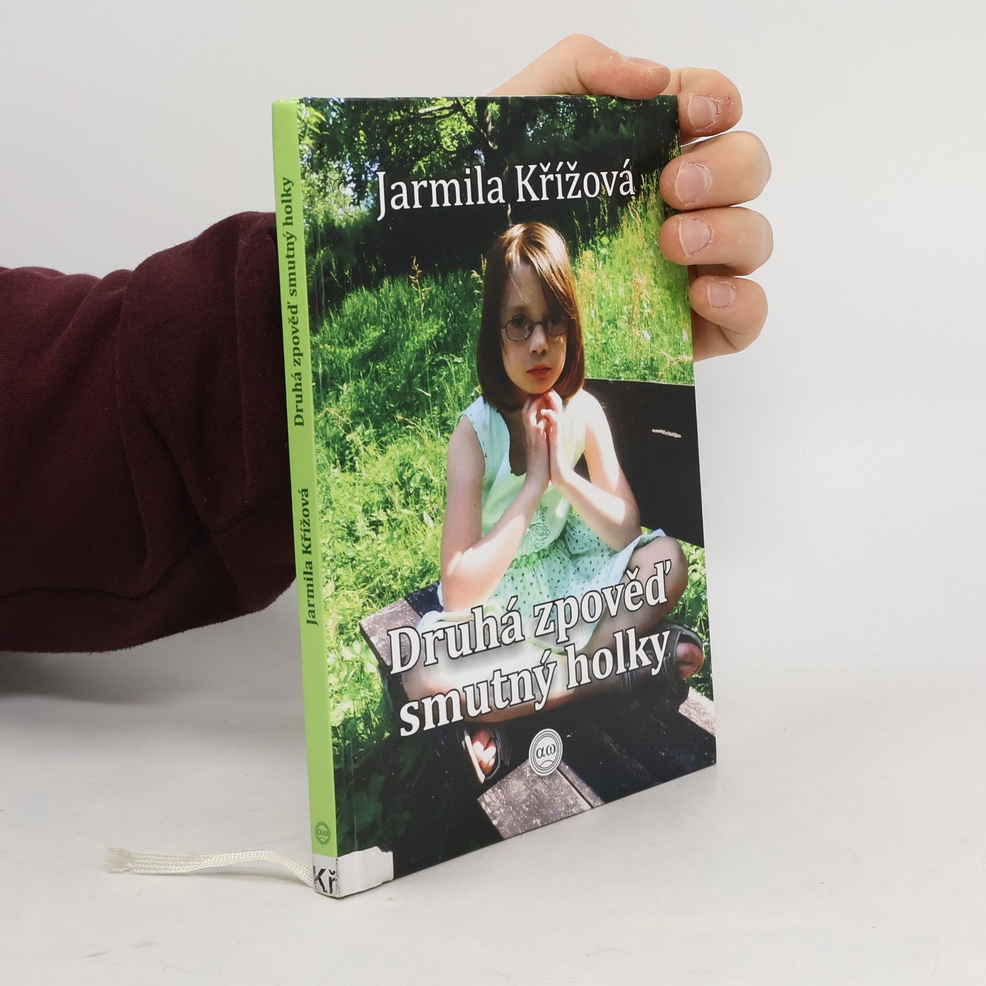 Jarmila Křížová Druhá zpověď smutný holky