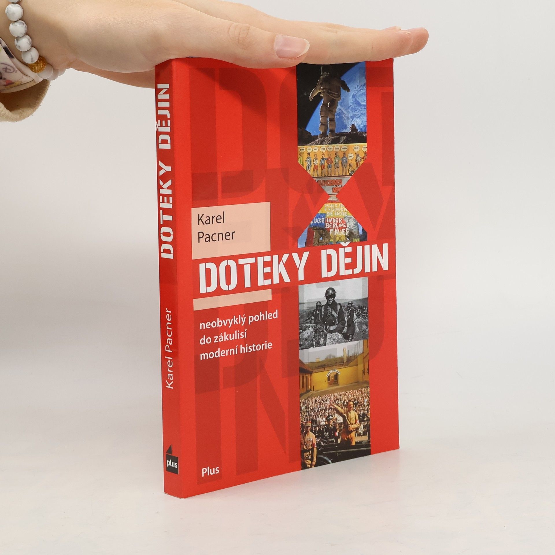 Karel Pacner Doteky dějin