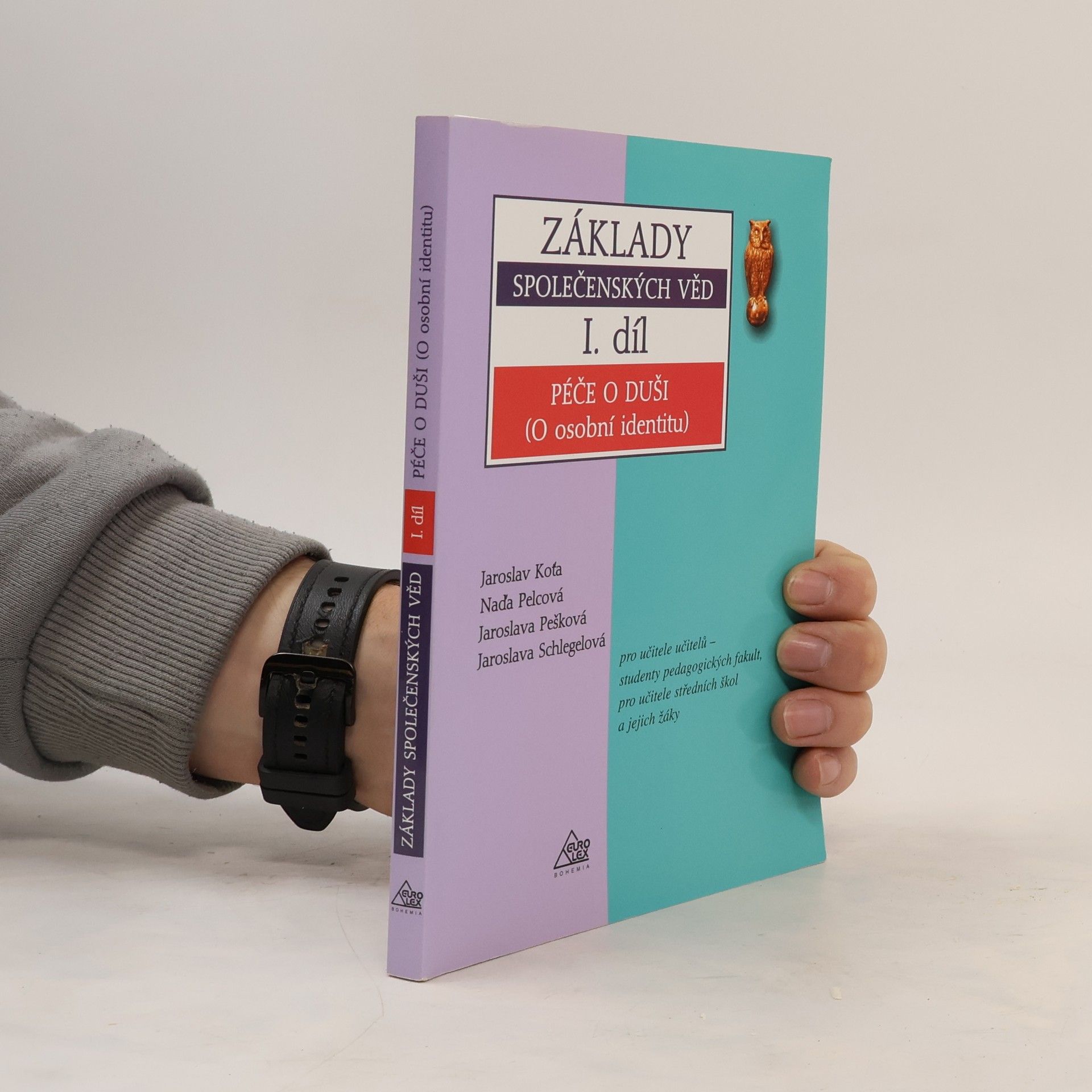 Základy společenských věd I Péče o duši (O osobní identitu)