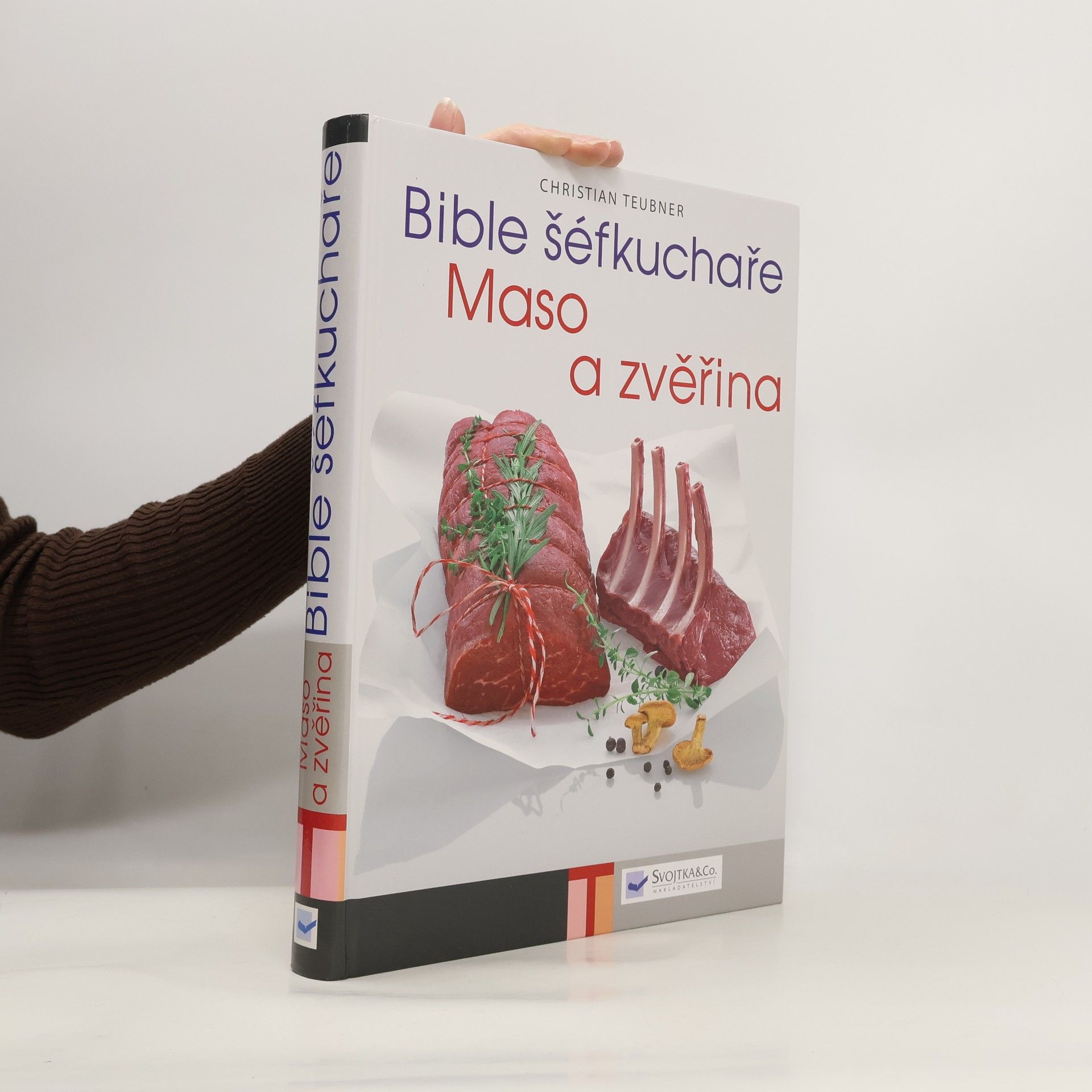 Kolektív autorov Bible šéfkuchaře: Maso a zvěřina