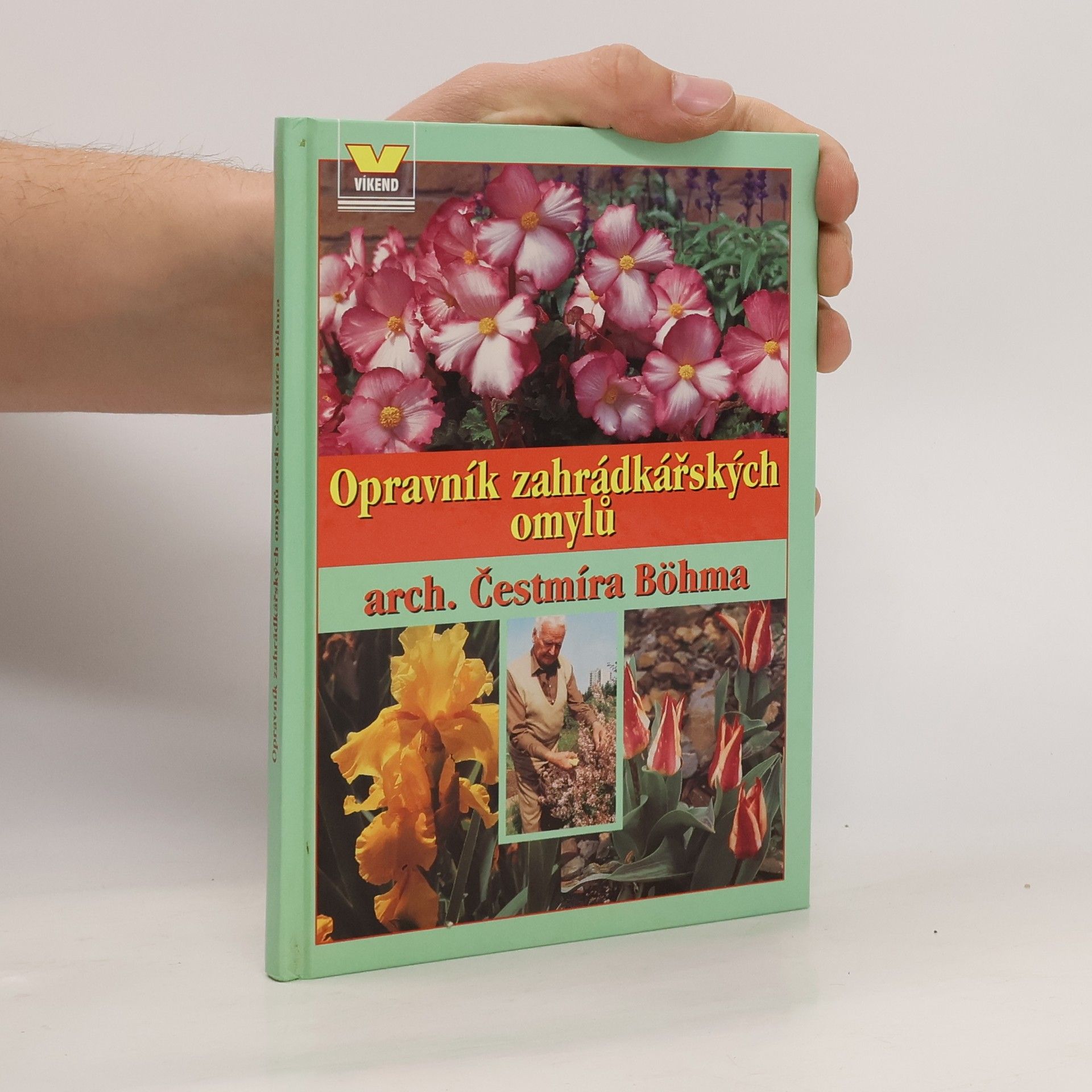 Čestmír Böhm Opravník zahrádkářských omylů