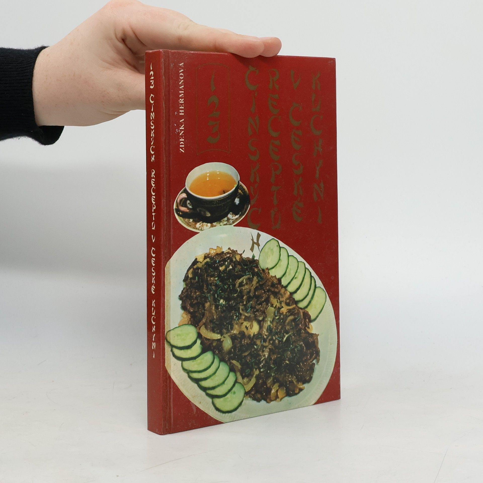 Zdenka Heřmanová 123 čínských receptů v české kuchyni