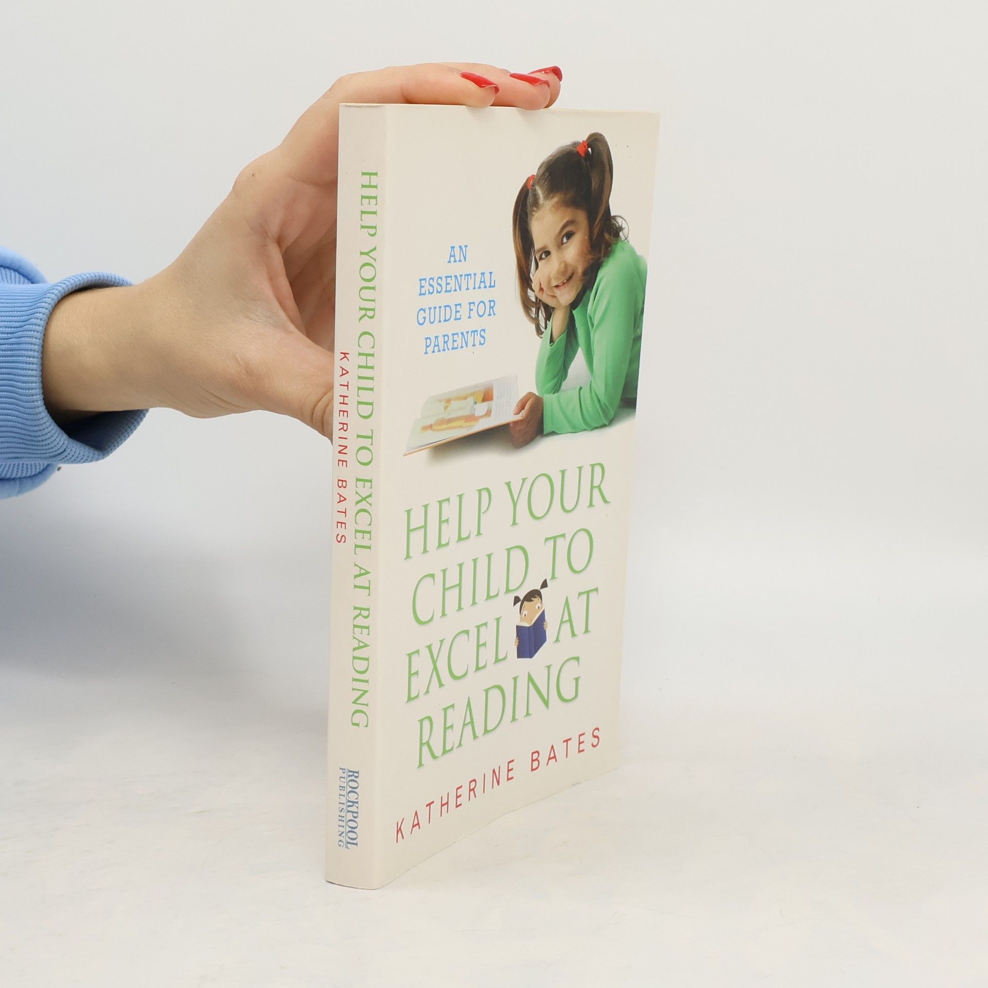 Katherine Bates Help Your Child to Excel at Reading