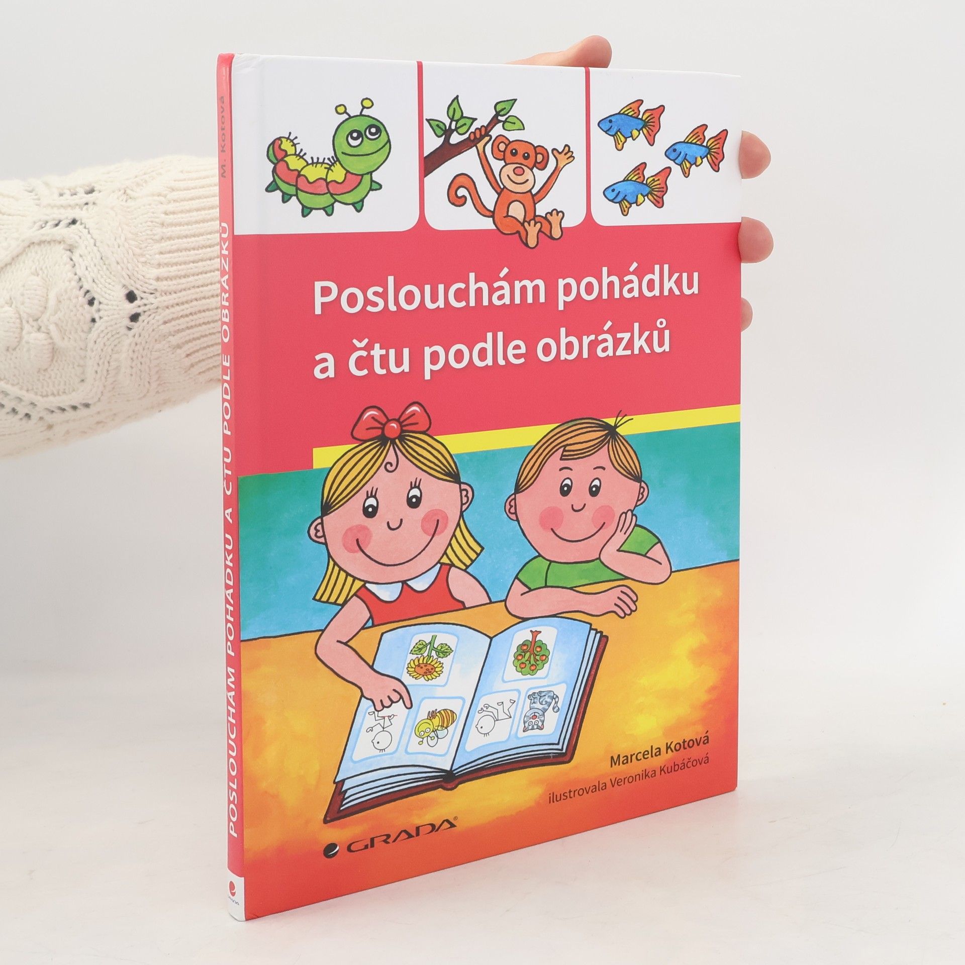 Marcela Kotová Poslouchám pohádku a čtu podle obrázků