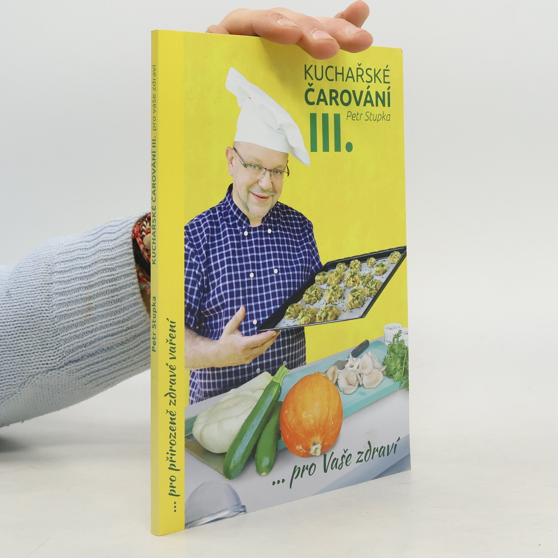 Petr Stupka Kuchařské čarování III.