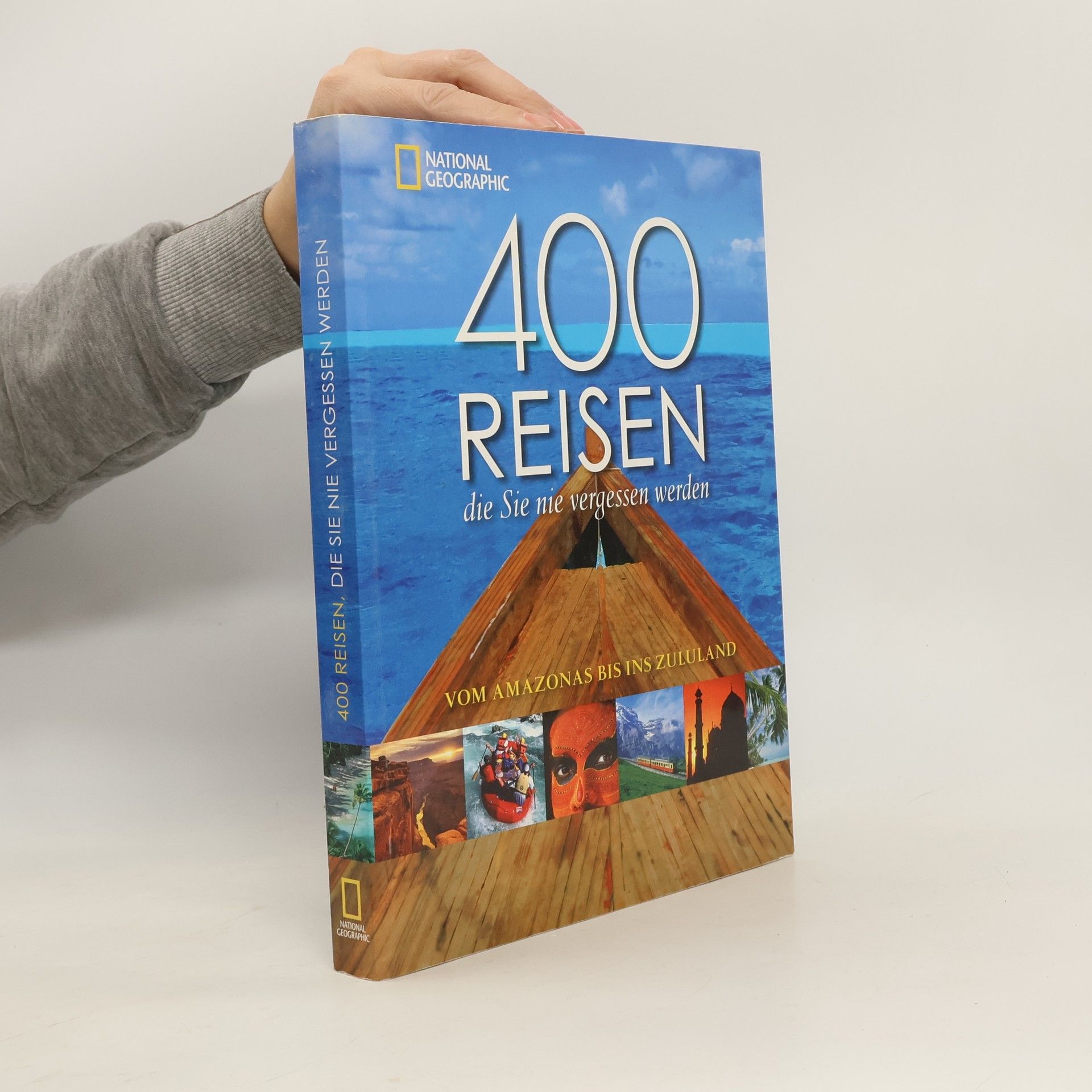Kolektiv autorů 400 Reisen, die Sie nie vergessen werden