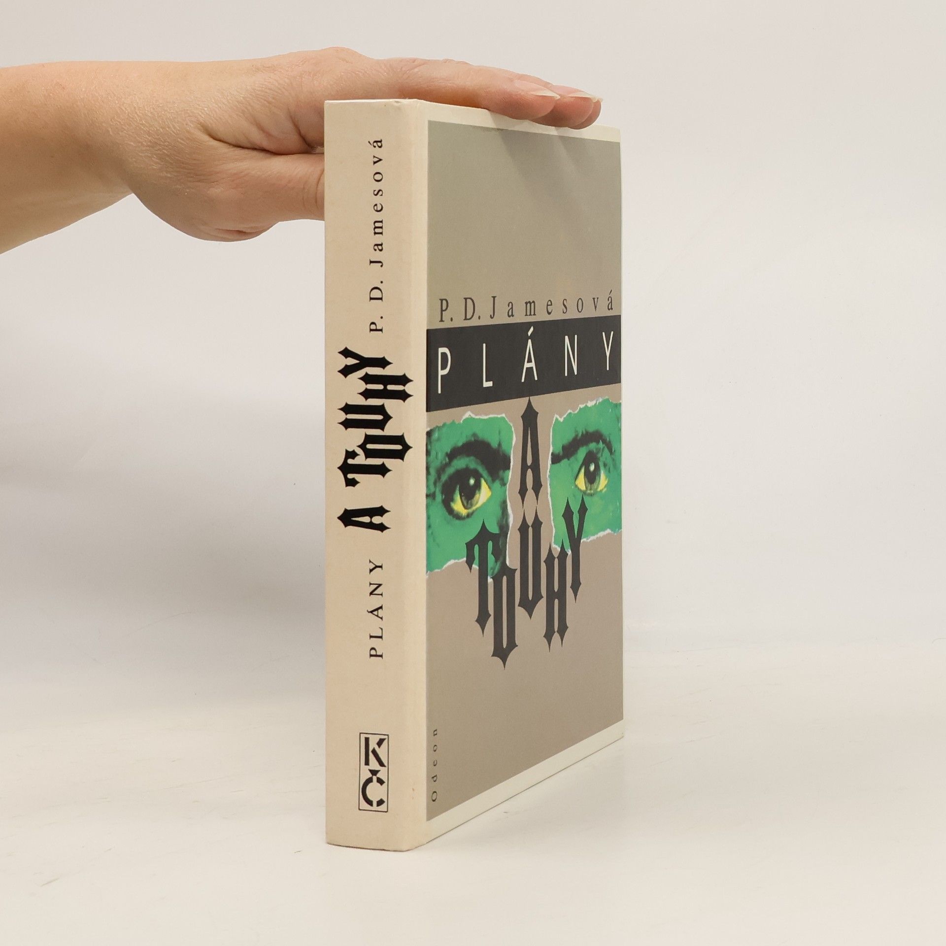 P. D. James Plány a touhy