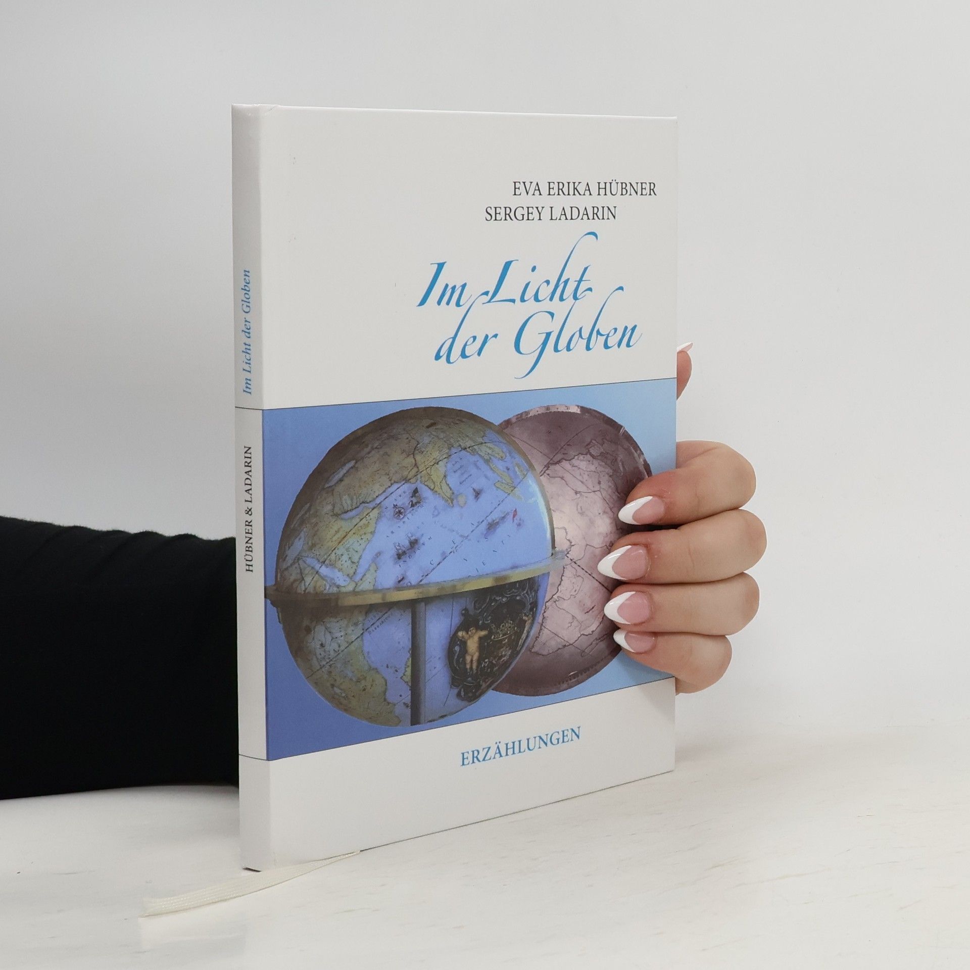 Eva Erika Hübner Im Licht der Globen