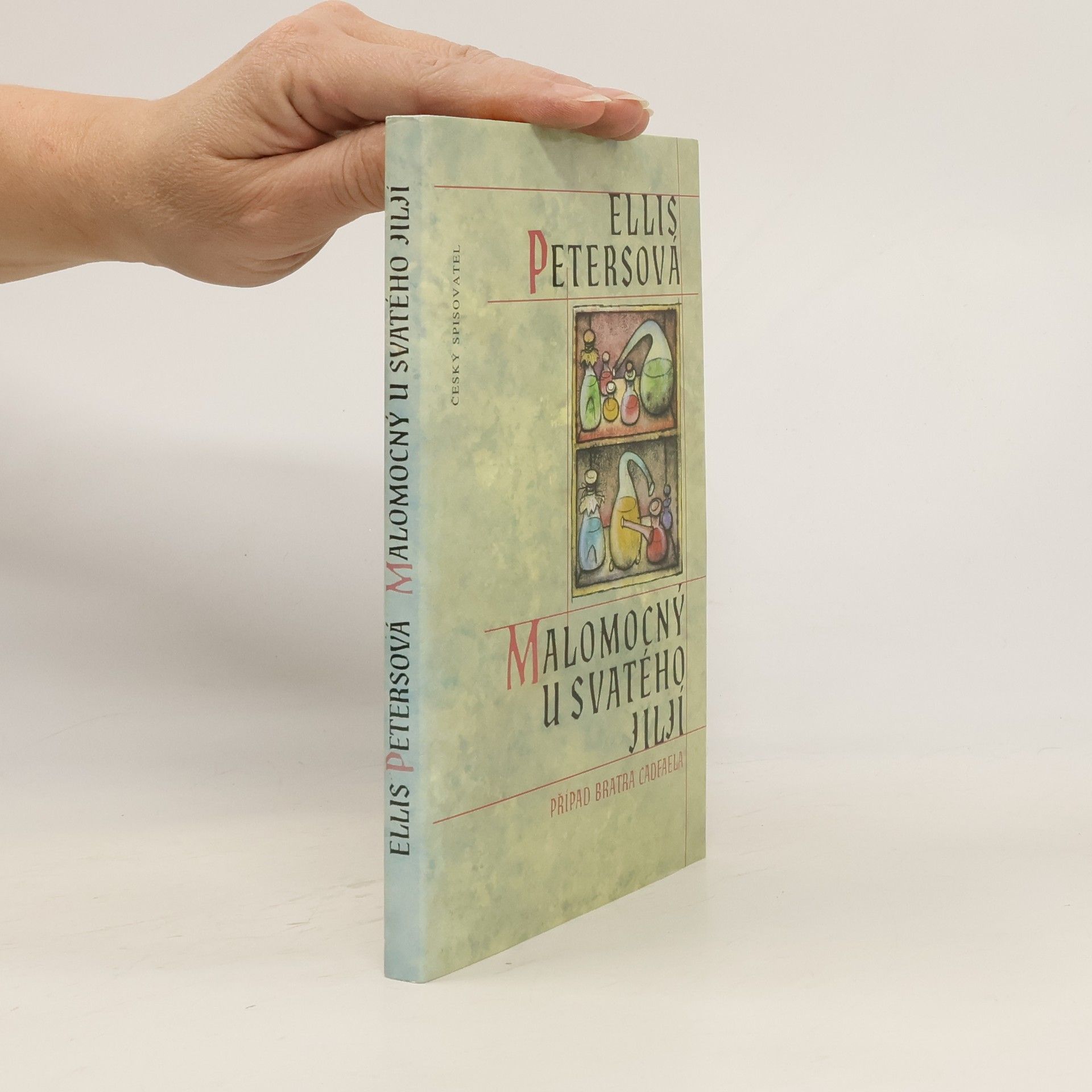 Ellis Peters Malomocný u Svatého Jiljí. Případ bratra Cadfaela