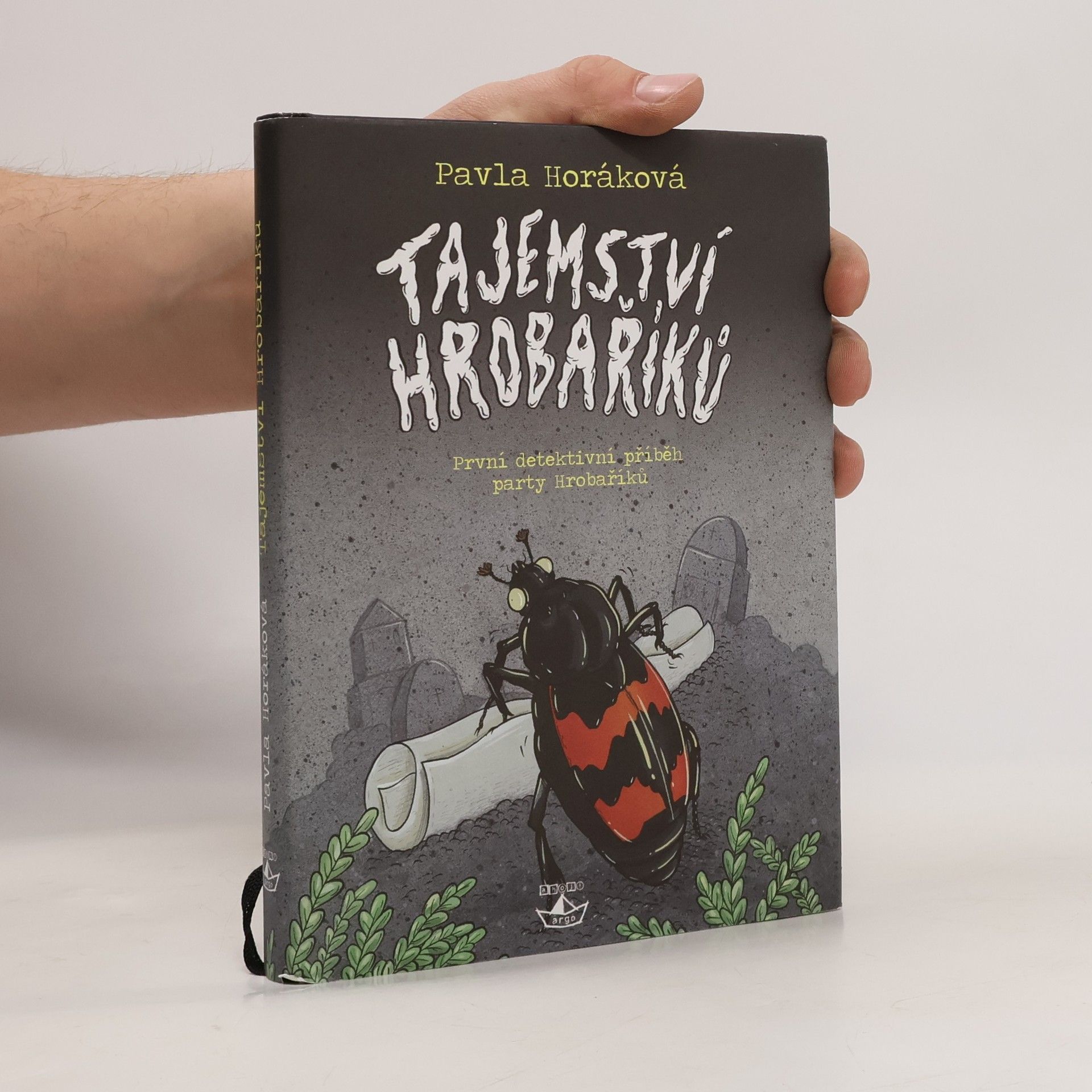 Pavla Horáková Tajemství Hrobaříků. Hrobaříci 1