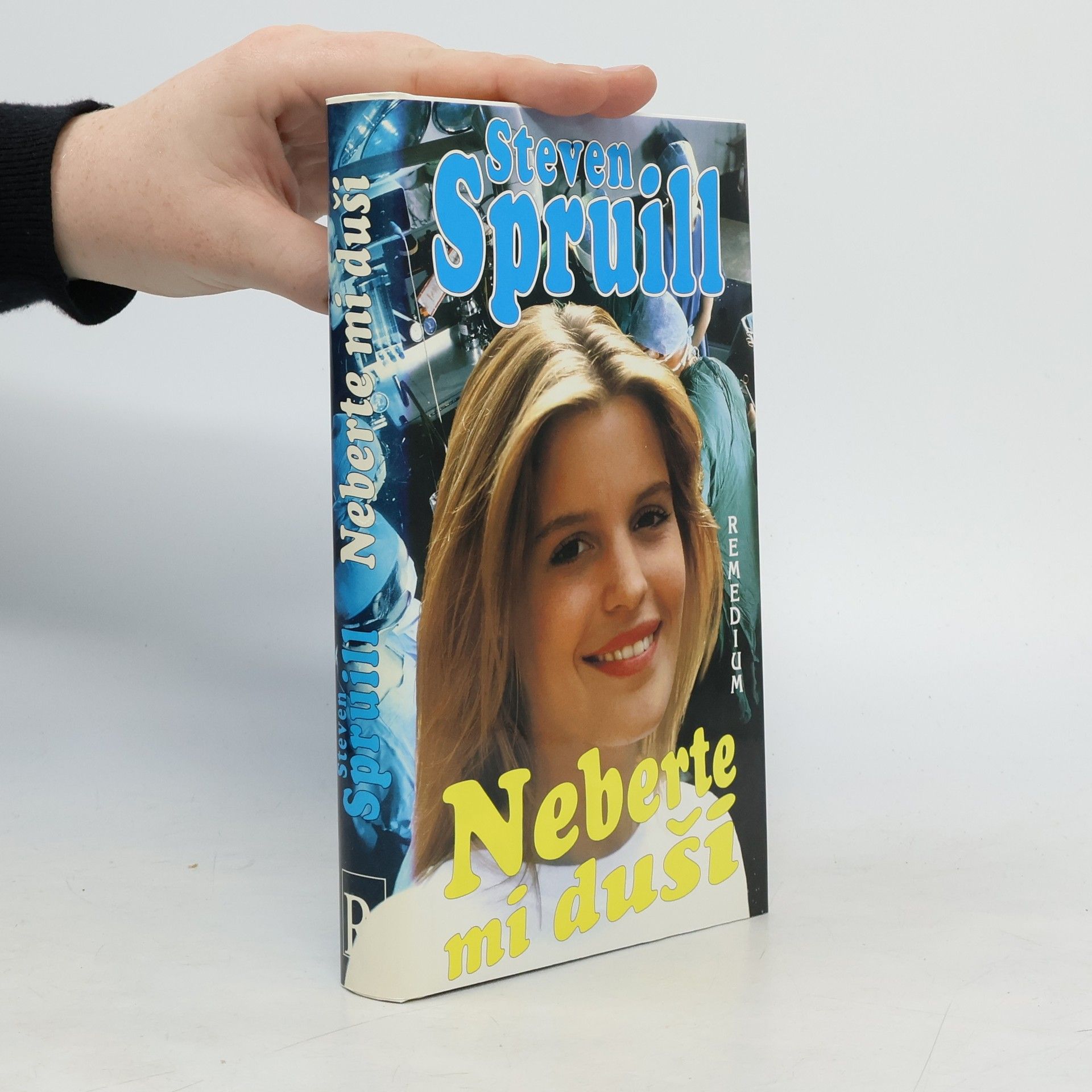 Steven G. Spruill Neberte mi duši