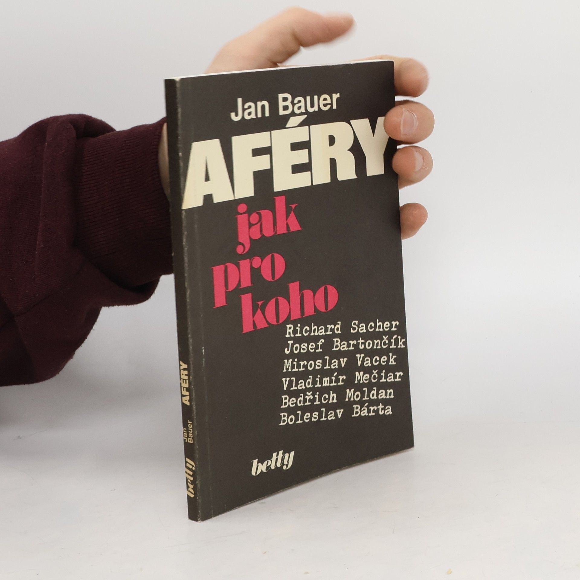Jan Bauer Aféry jak pro koho