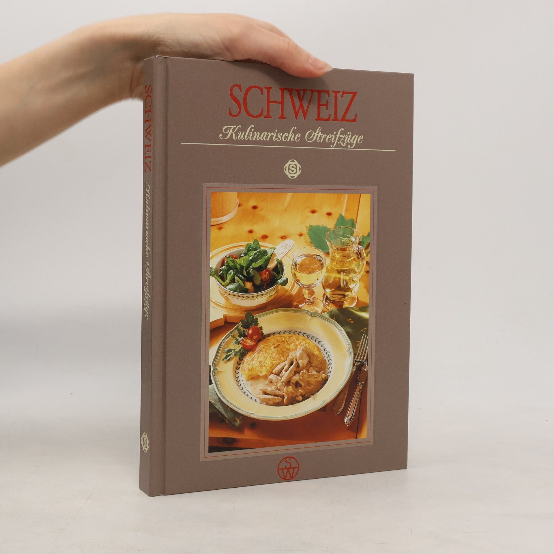 Various authors Schweiz. Kulinarische Streifzüge