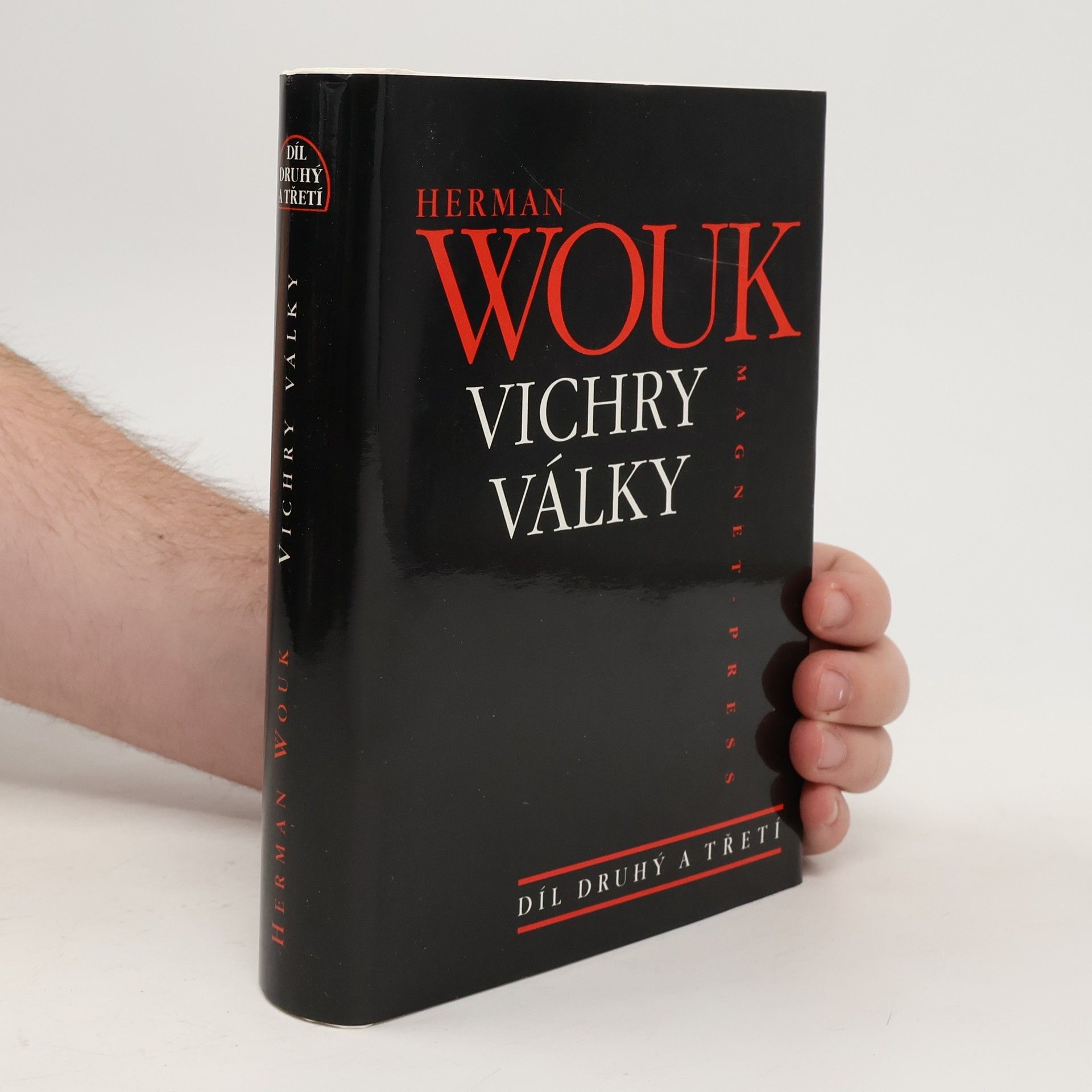 Vichry války. Díl druhý a třetí