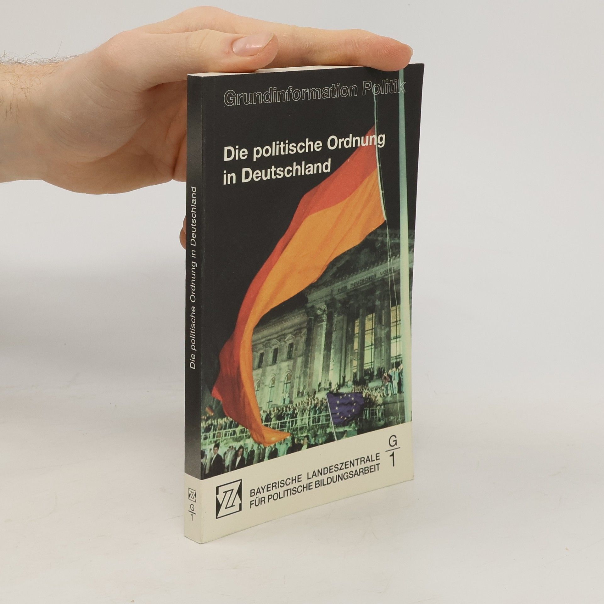 Autorenkollektiv Die politische Ordnung in Deutschland