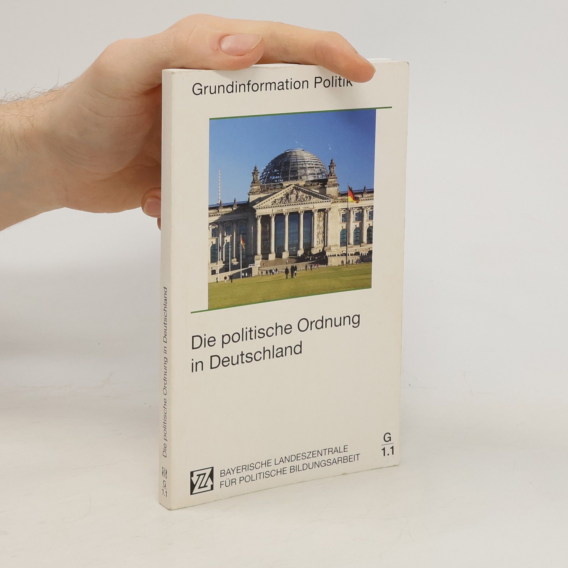 Autorenkollektiv Die politische Ordnung in Deutschland