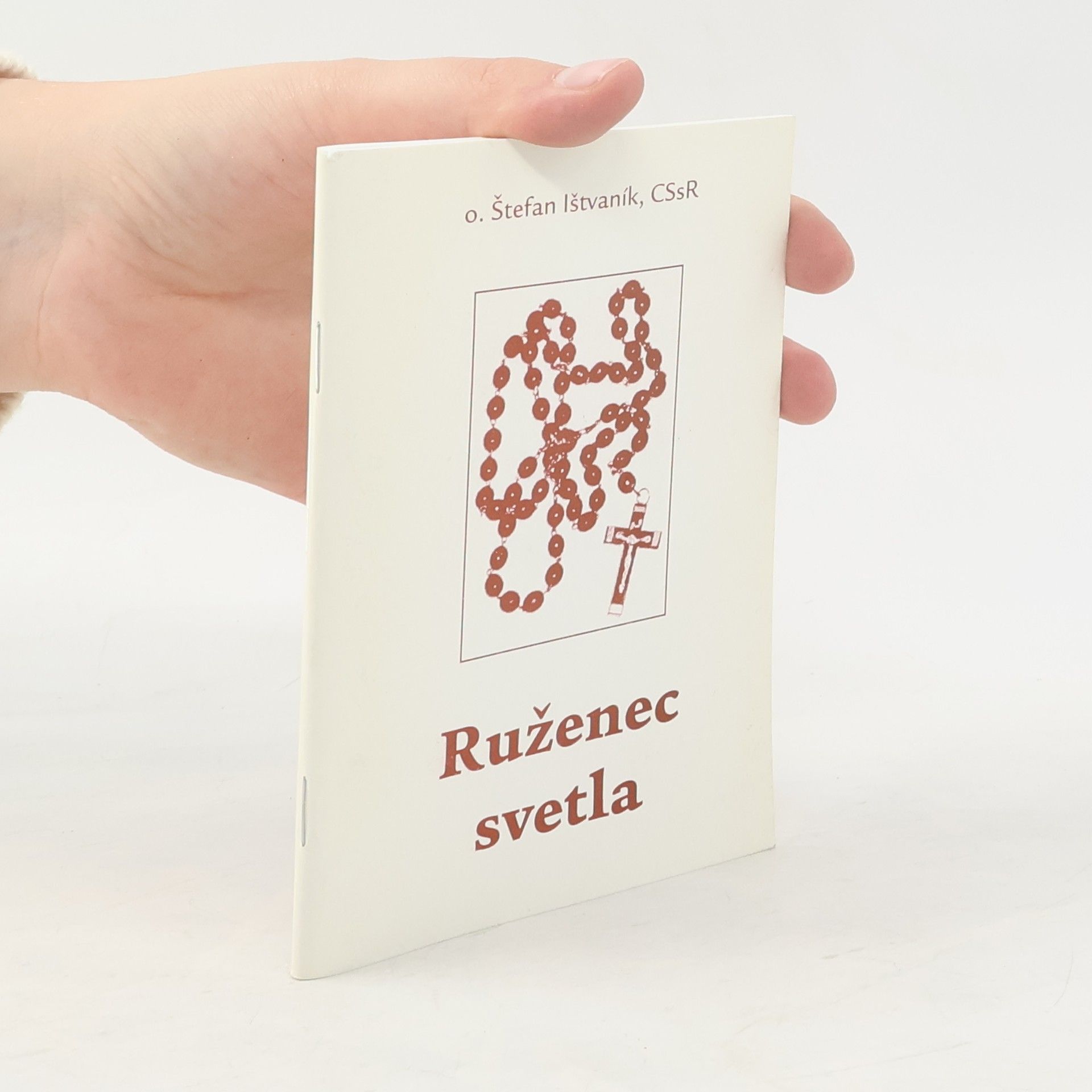 Štefan Ištvaník Ruženec svetla