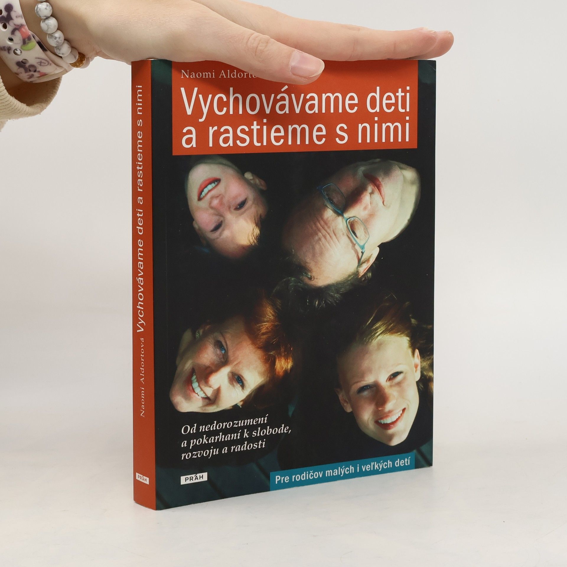 Naomi Aldort Vychovávame deti a rastieme s nimi