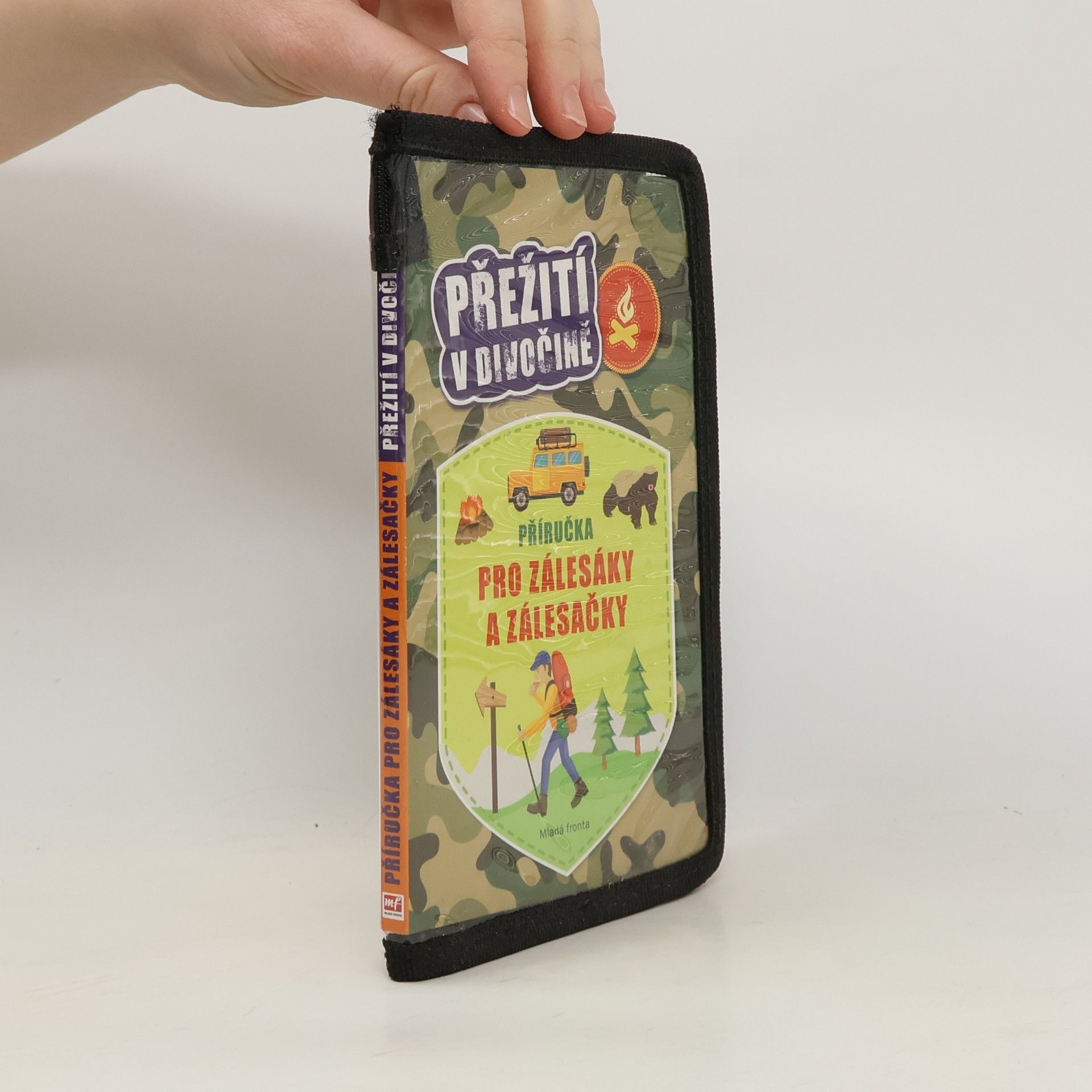 Moira Butterfield Příručka pro zálesáky a zálesačky. Přežití v divočině