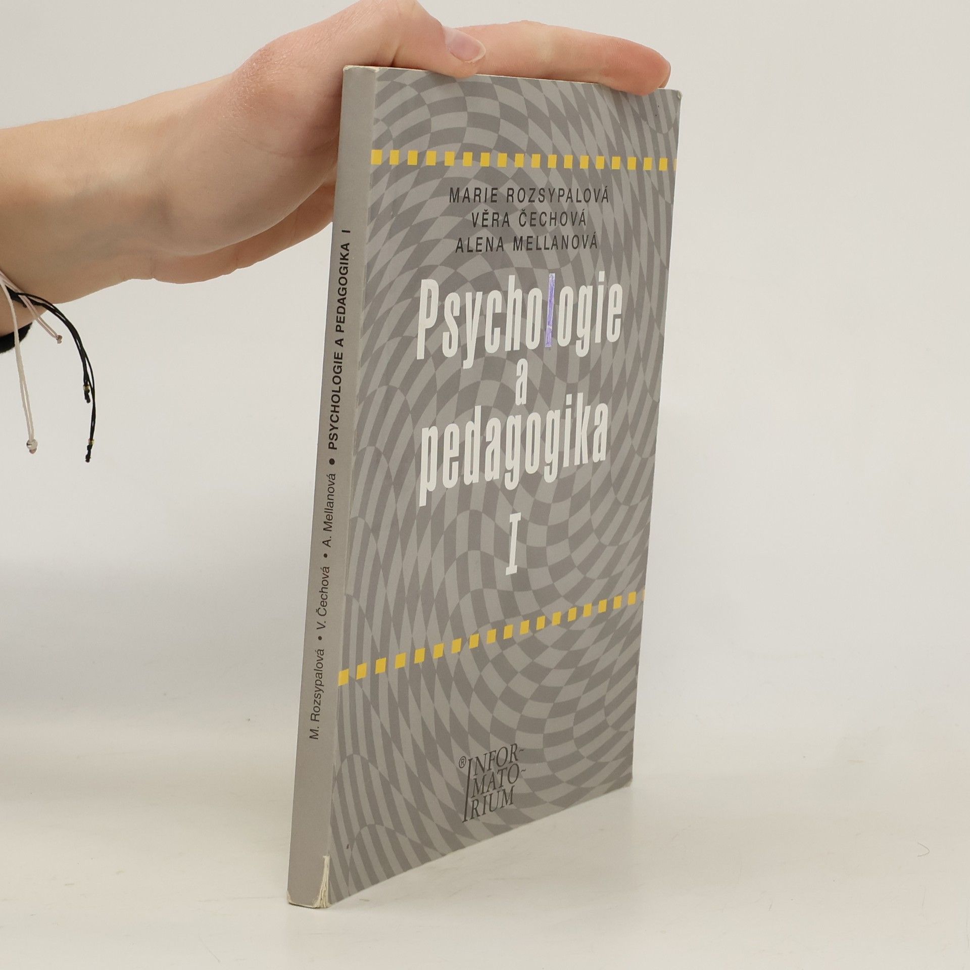 Marie Rozsypalová Psychologie a pedagogika I : pro středni zdravotnické školy