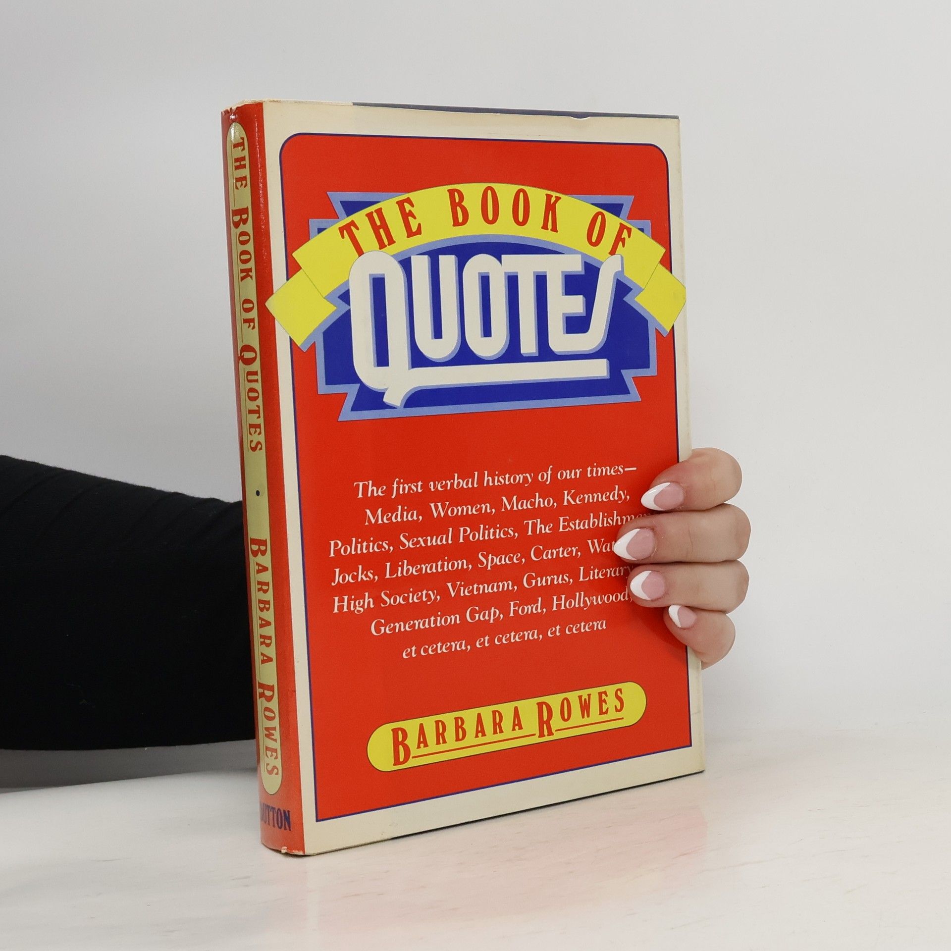 Barbara Rowes The Book of Quotes