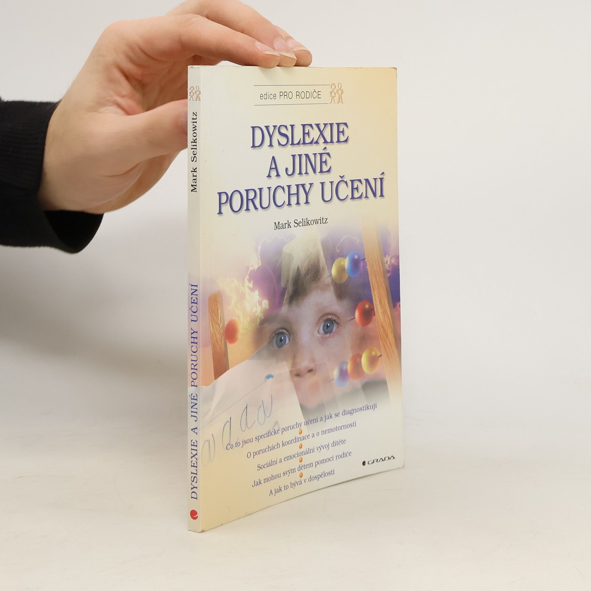 Mark Selikowitz Dyslexie a jiné poruchy učení