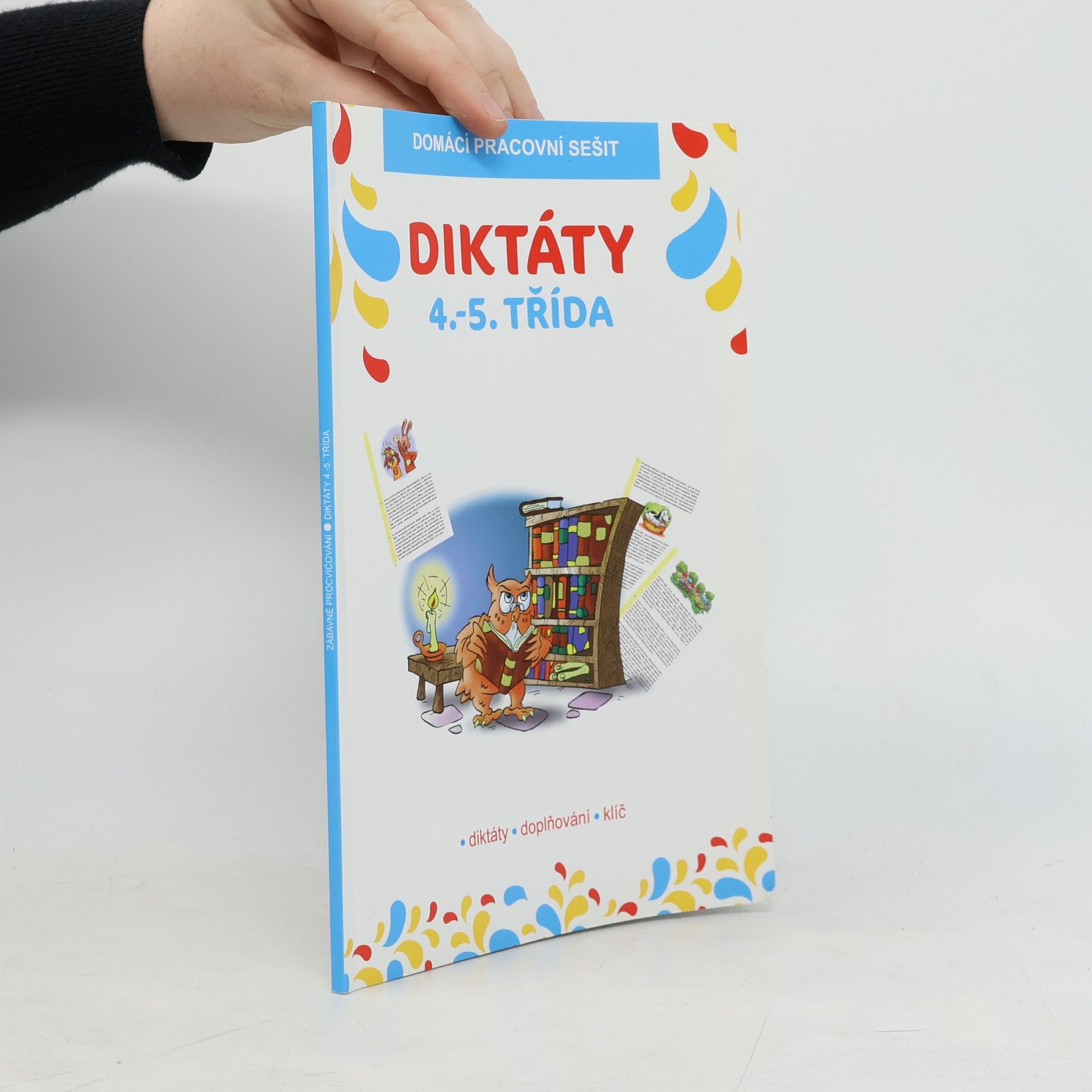 Kolektiv autorů Diktáty 4.-5. třída. Domácí pracovní sešit