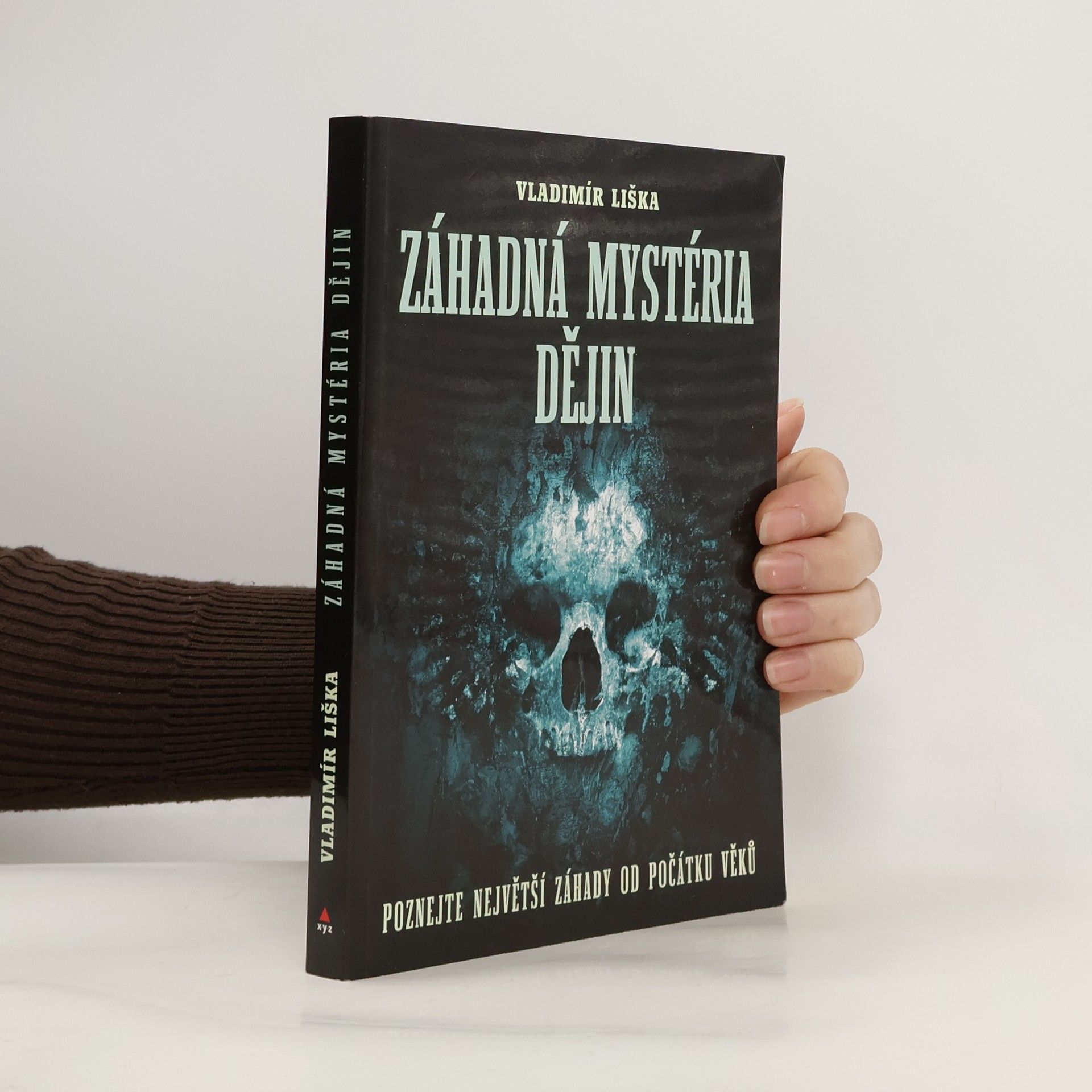 Vladimír Liška Záhadná mystéria dějin