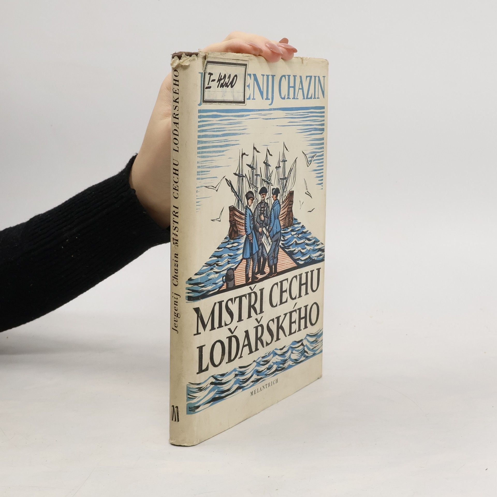 Jevgenij Chazin Mistři cechu loďařského