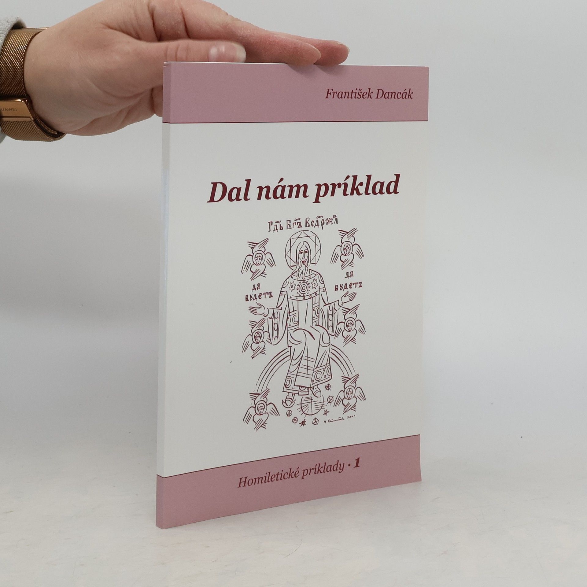 František Dancák Dal nám príklad. Homiletické príklady 1