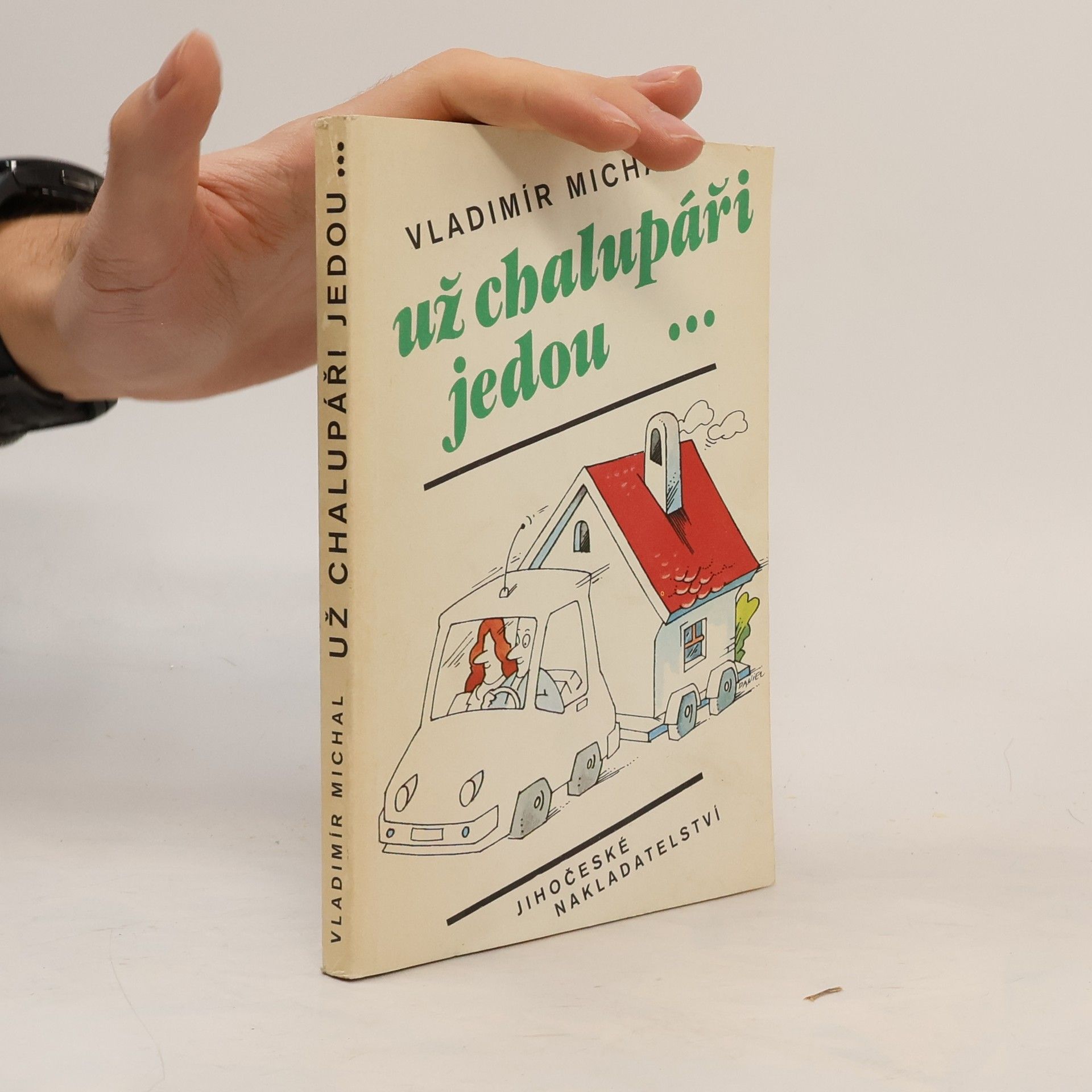 Už chalupáři jedou