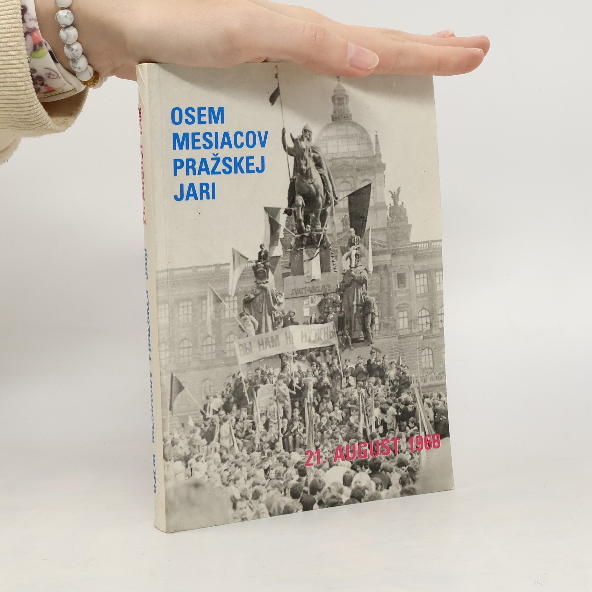 Osem mesiacov Pražskej jari: 21. august 1968