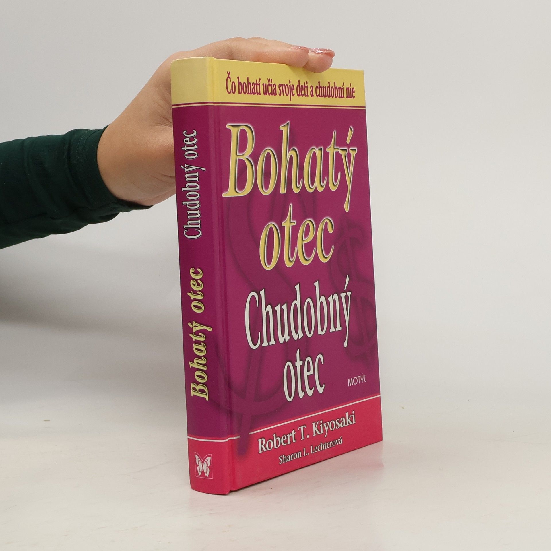 Robert T. Kiyosaki Bohatý otec / Chudobný otec