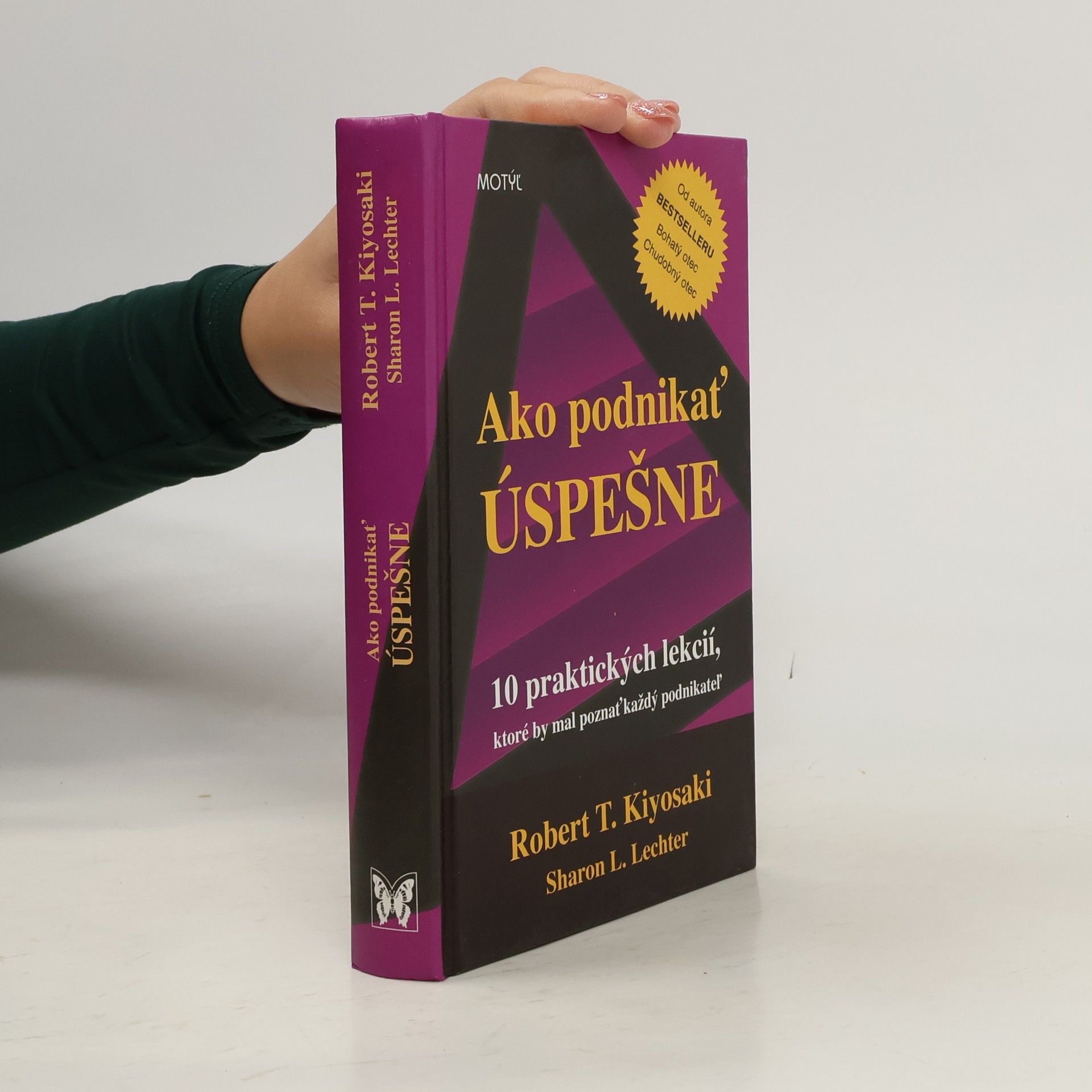 Robert T. Kiyosaki Ako podnikať úspešne