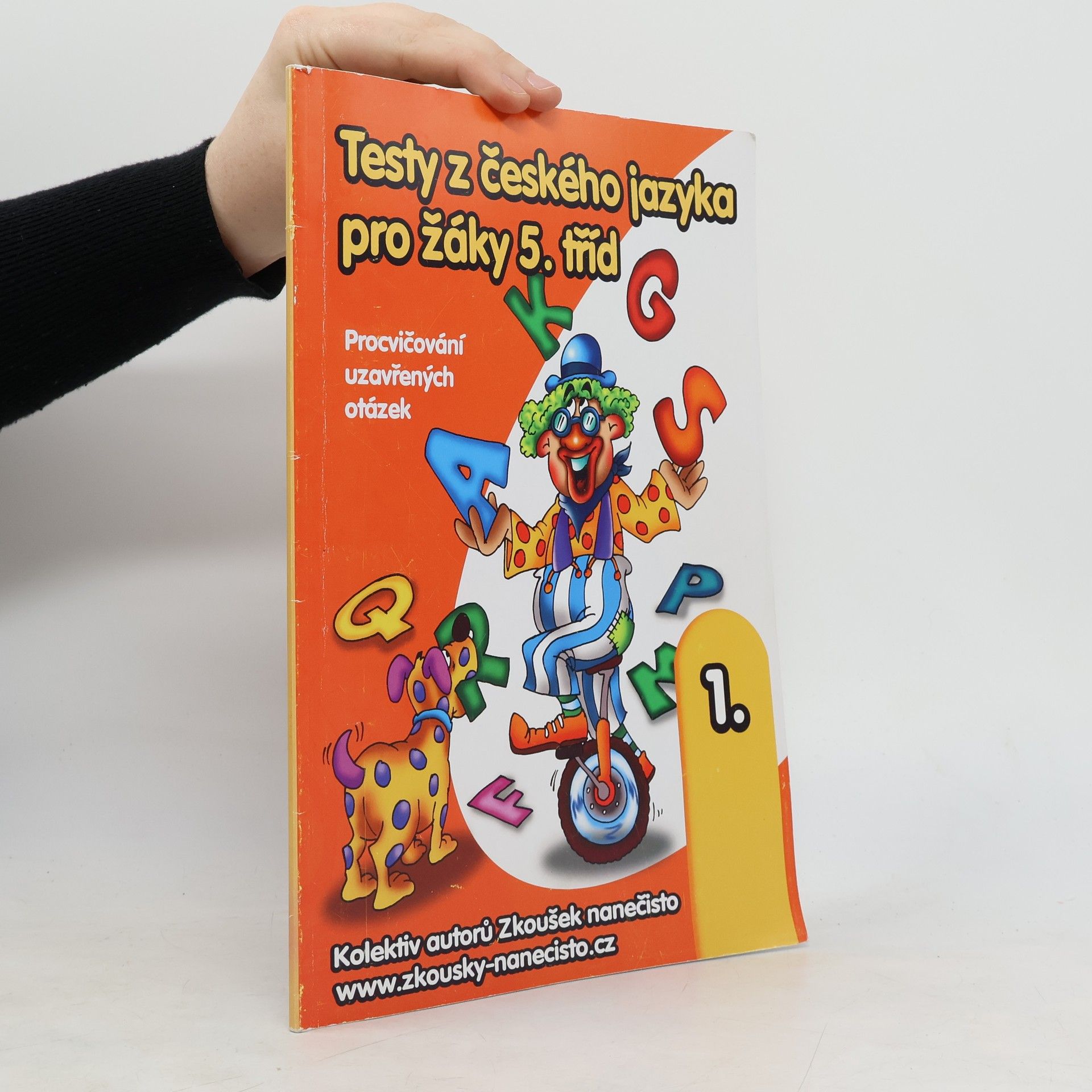 Rudolf Schuster Testy z českého jazyka pro žáky 5. tříd 1. Příprava na "scio" a podobné testy