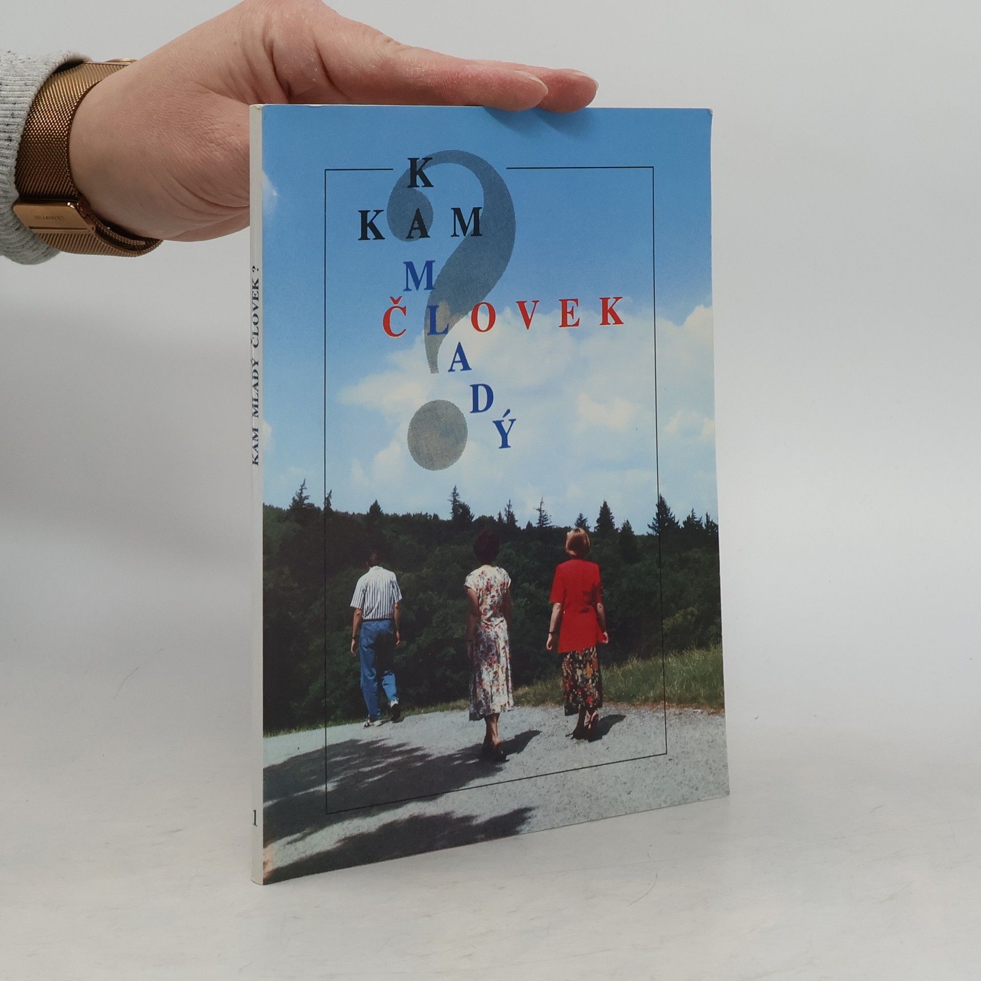 Rudolf Baláž Kam, mladý človek? katechizmus pre dospievajúcu mládež. I. časť