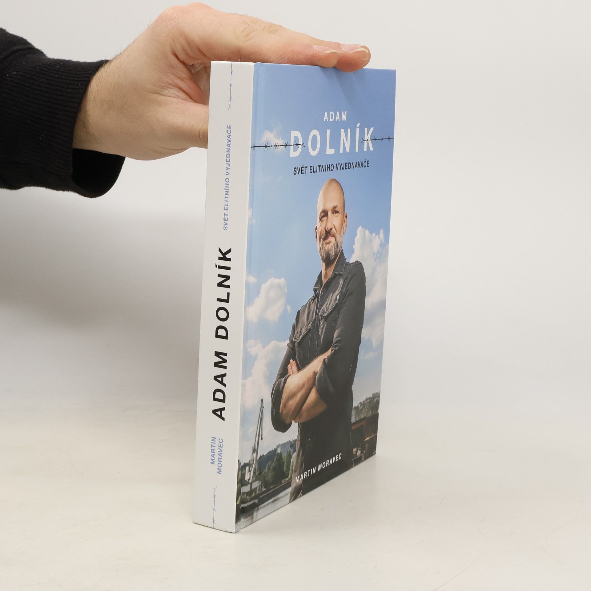 Martin Moravec Adam Dolník. Svět elitního vyjednavače