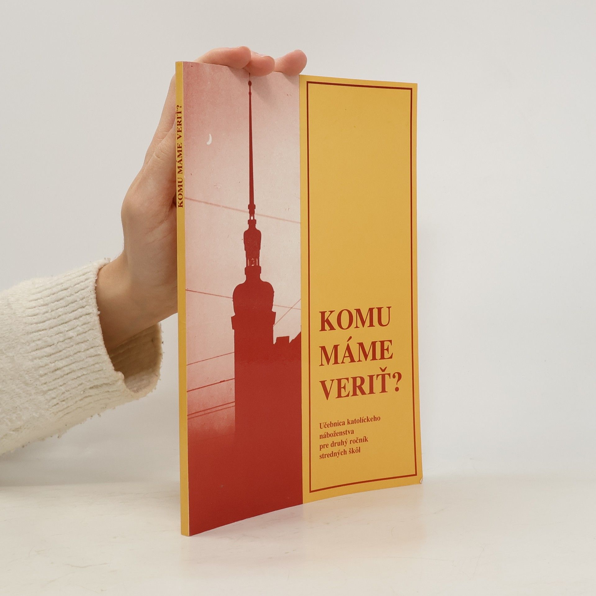 Collectif d'auteurs Komu máme veriť?