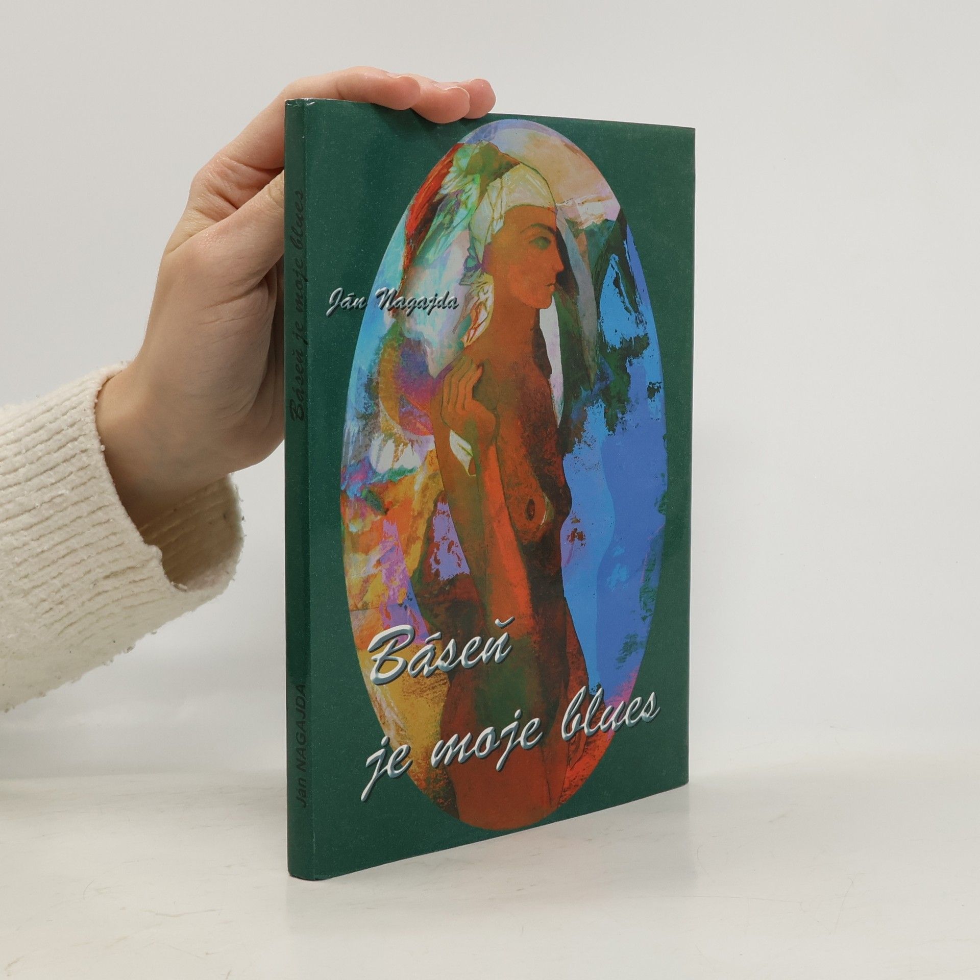 Ján Nagajda Báseň je moje blues