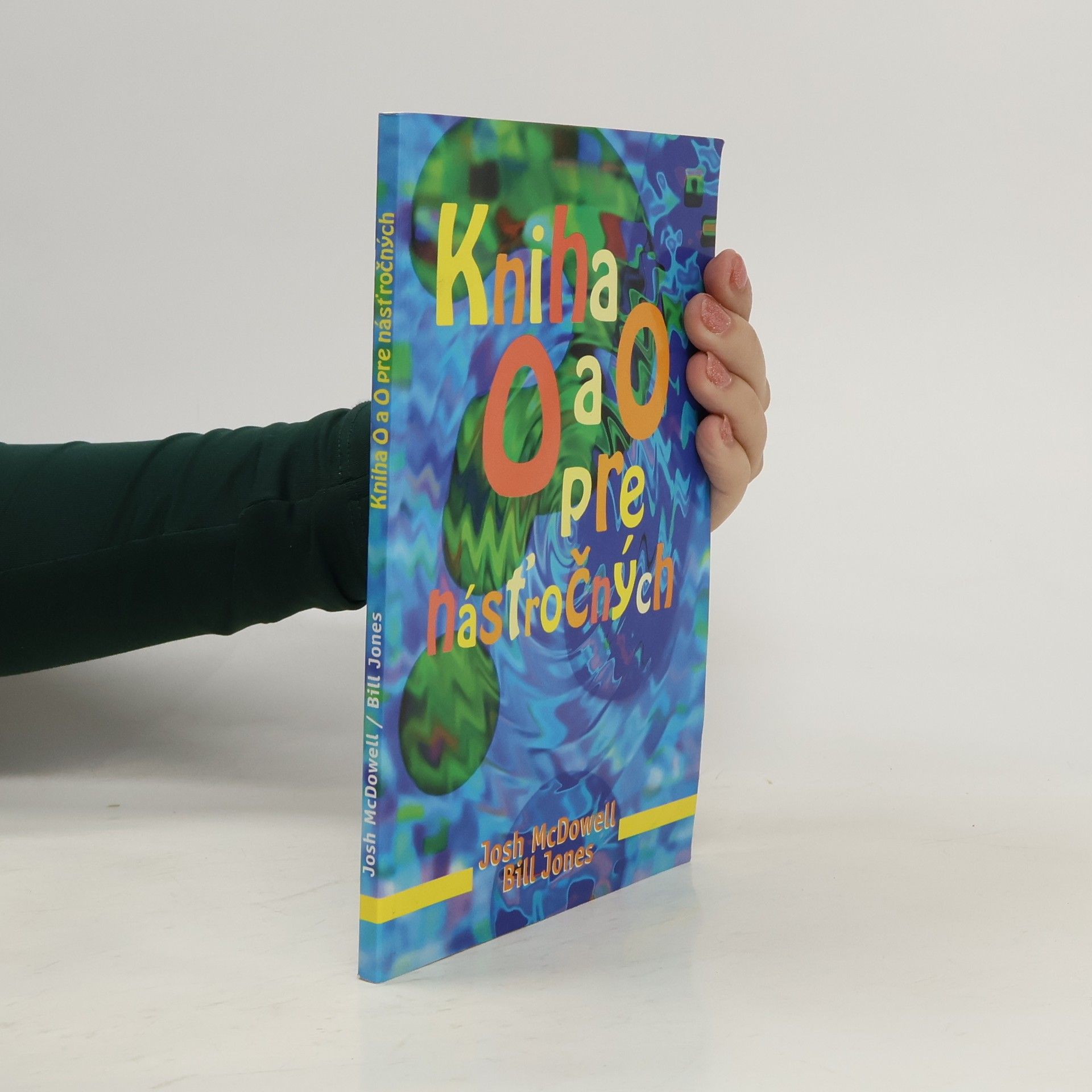 Josh Mac Dowell Kniha O a O pre násťročných