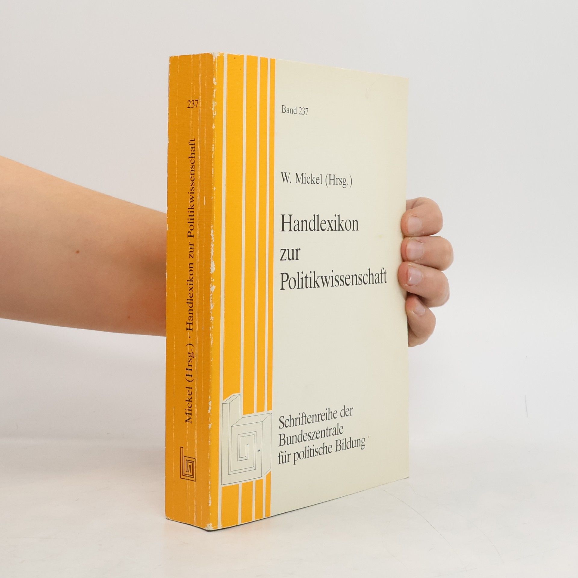 Wolfgang W. Mickel Handlexikon zur Politikwissenschaft