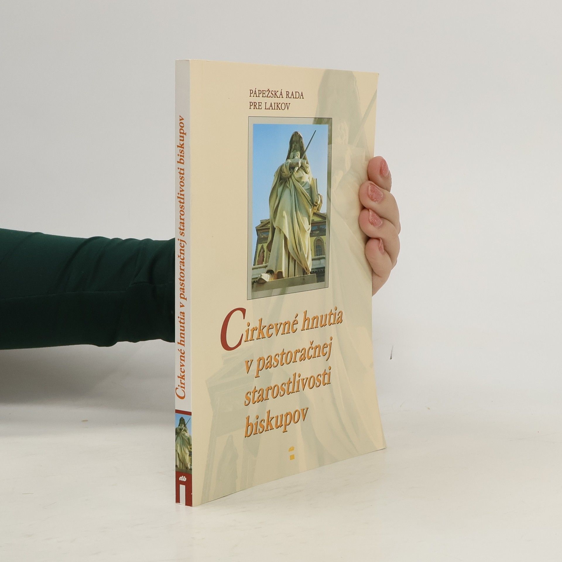 Autorenkollektiv Cirkevné hnutia v pastoračnej starostlivosti biskupov