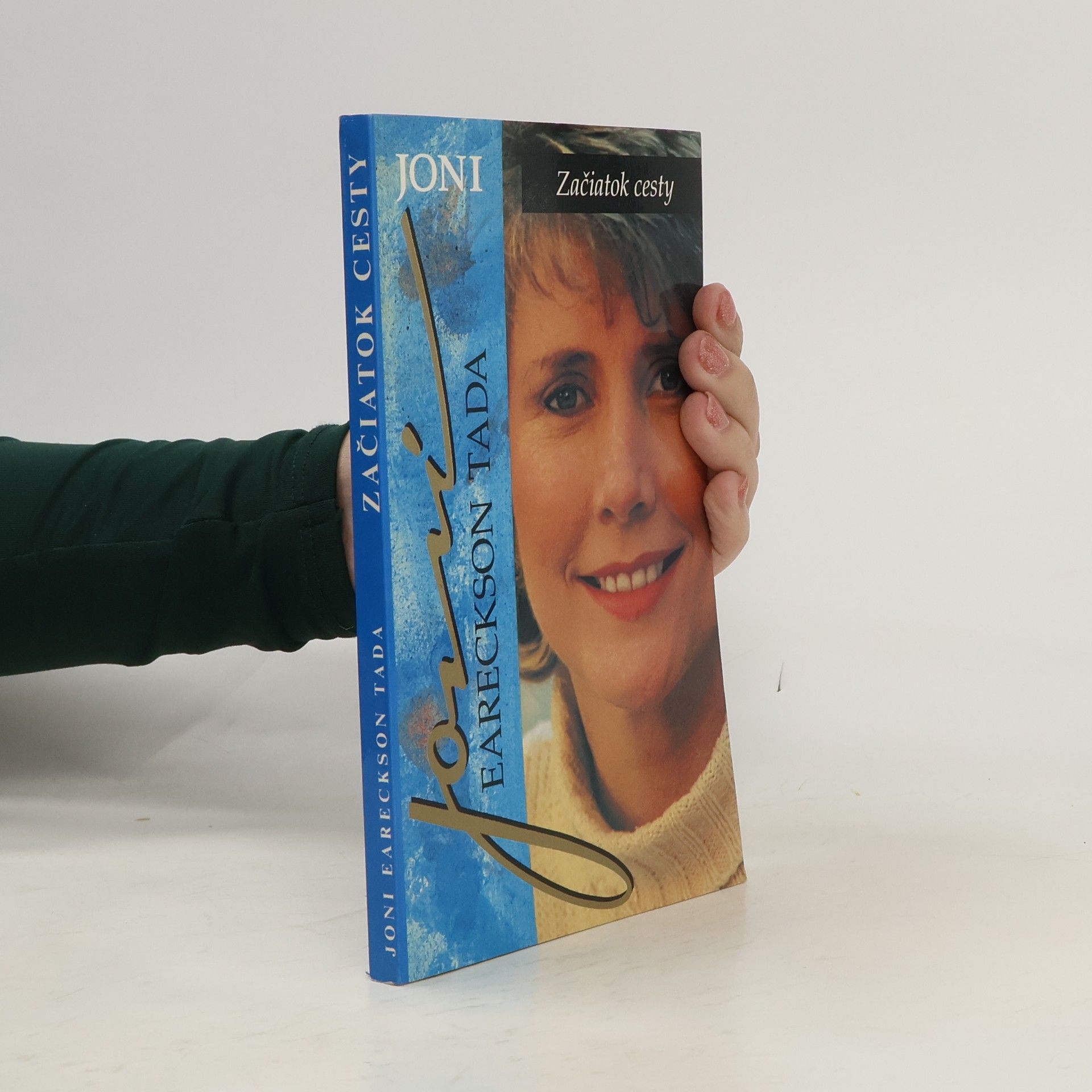 Joni Eareckson Tada Joni. Začiatok cesty