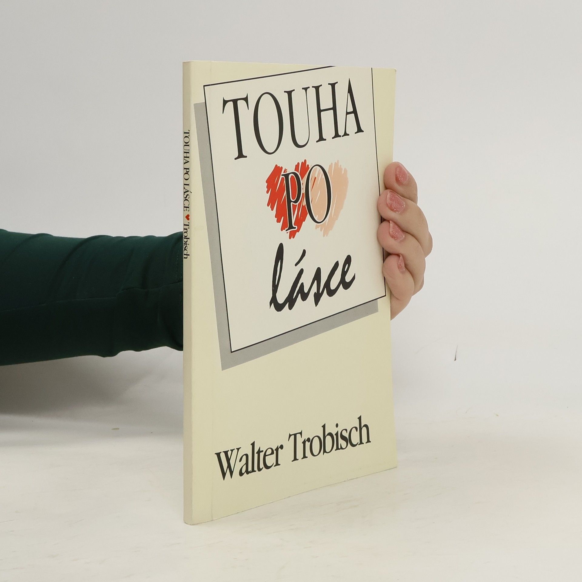 Walter Trobisch Touha po lásce