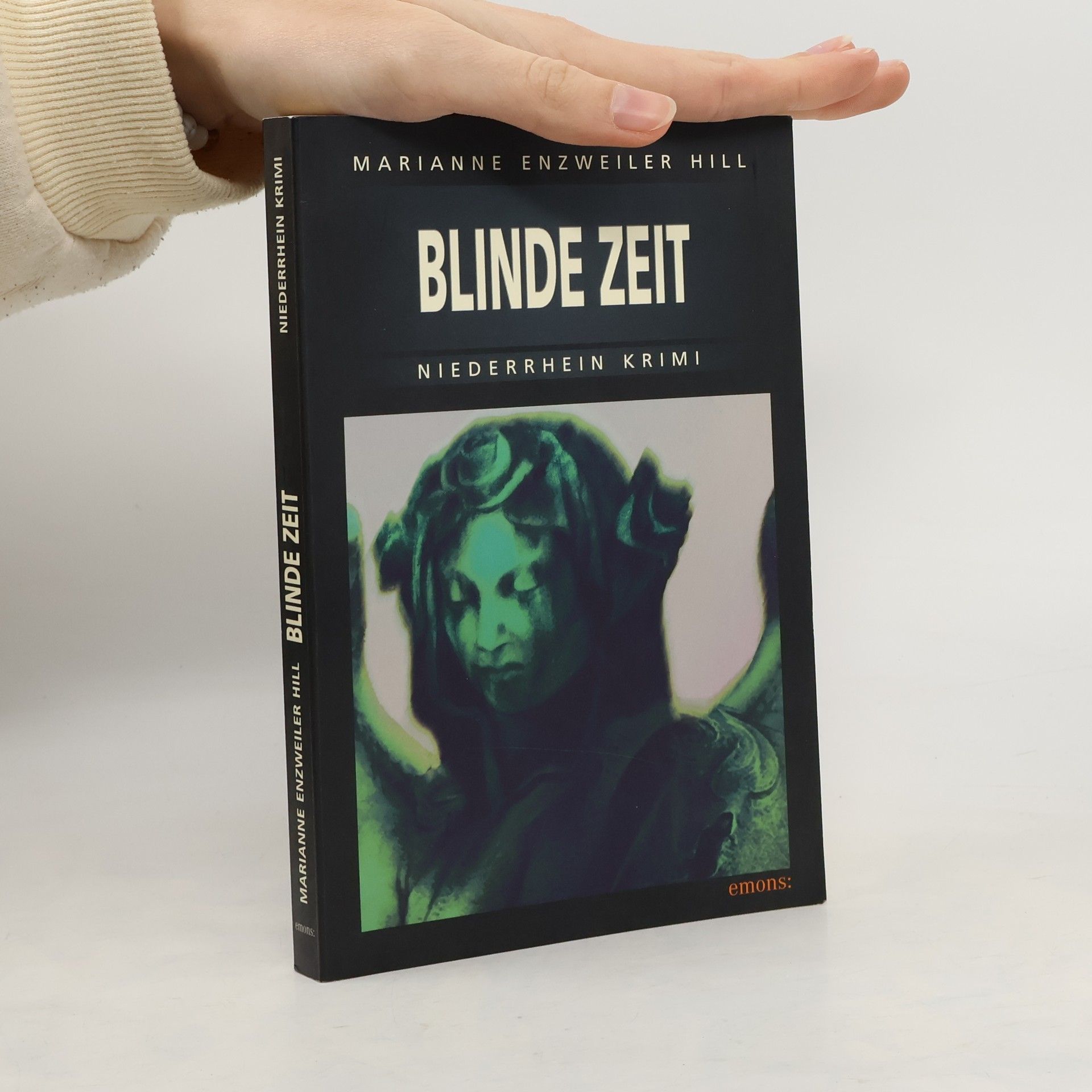 Marianne Enzweiler Hill Blinde Zeit
