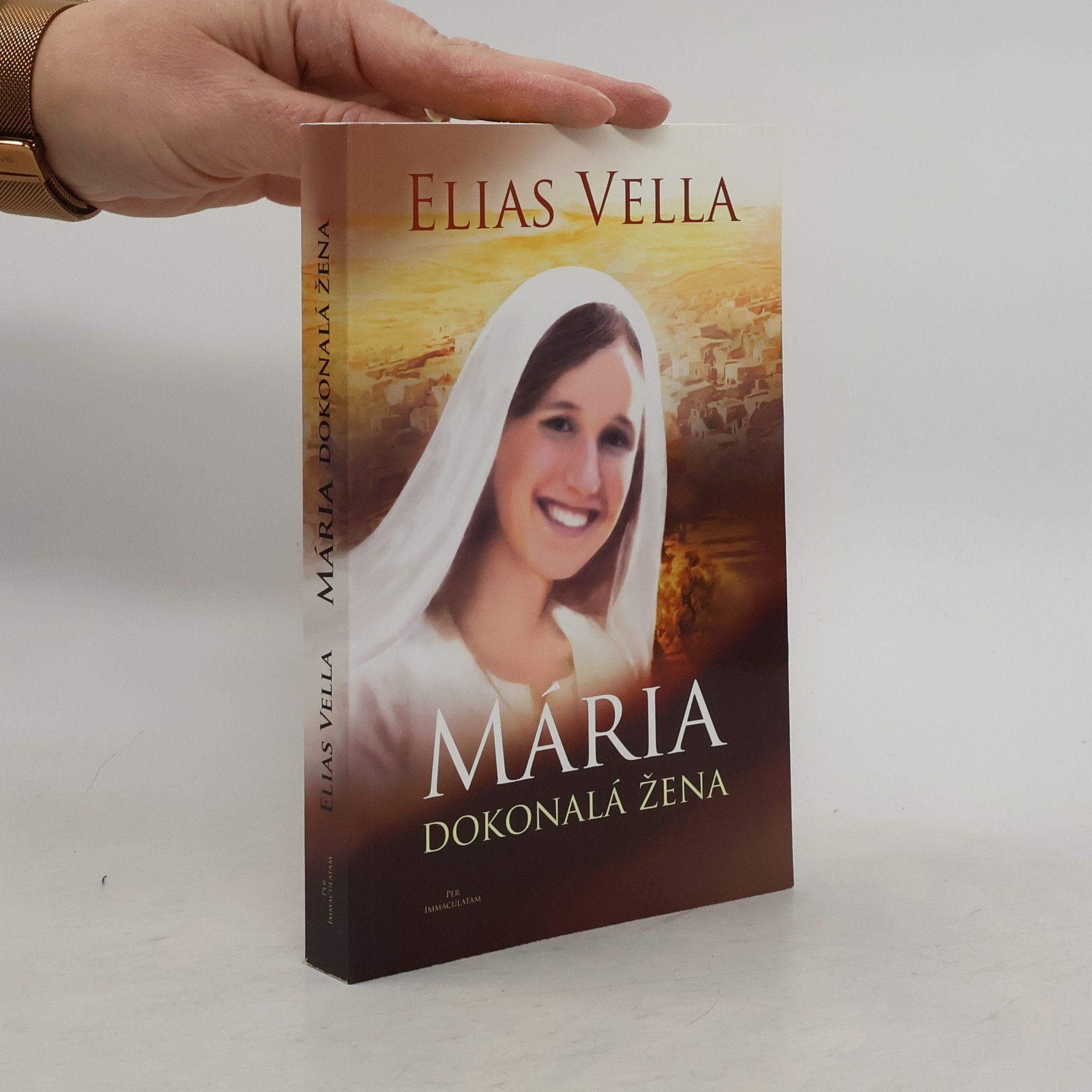 Elias Vella Mária, dokonalá žena