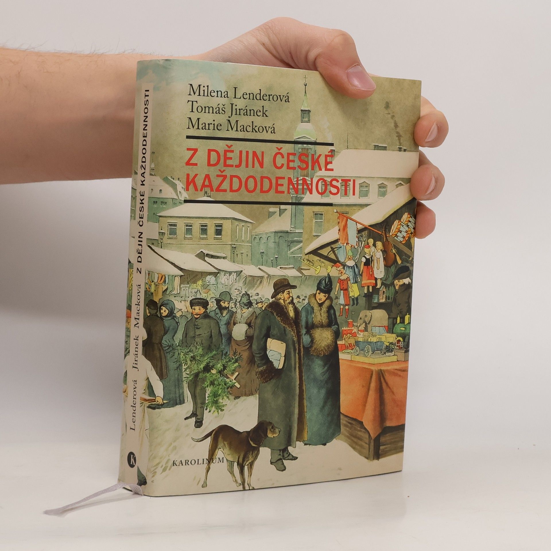 Milena Lenderová Z dějin české každodennosti: Život v 19. století