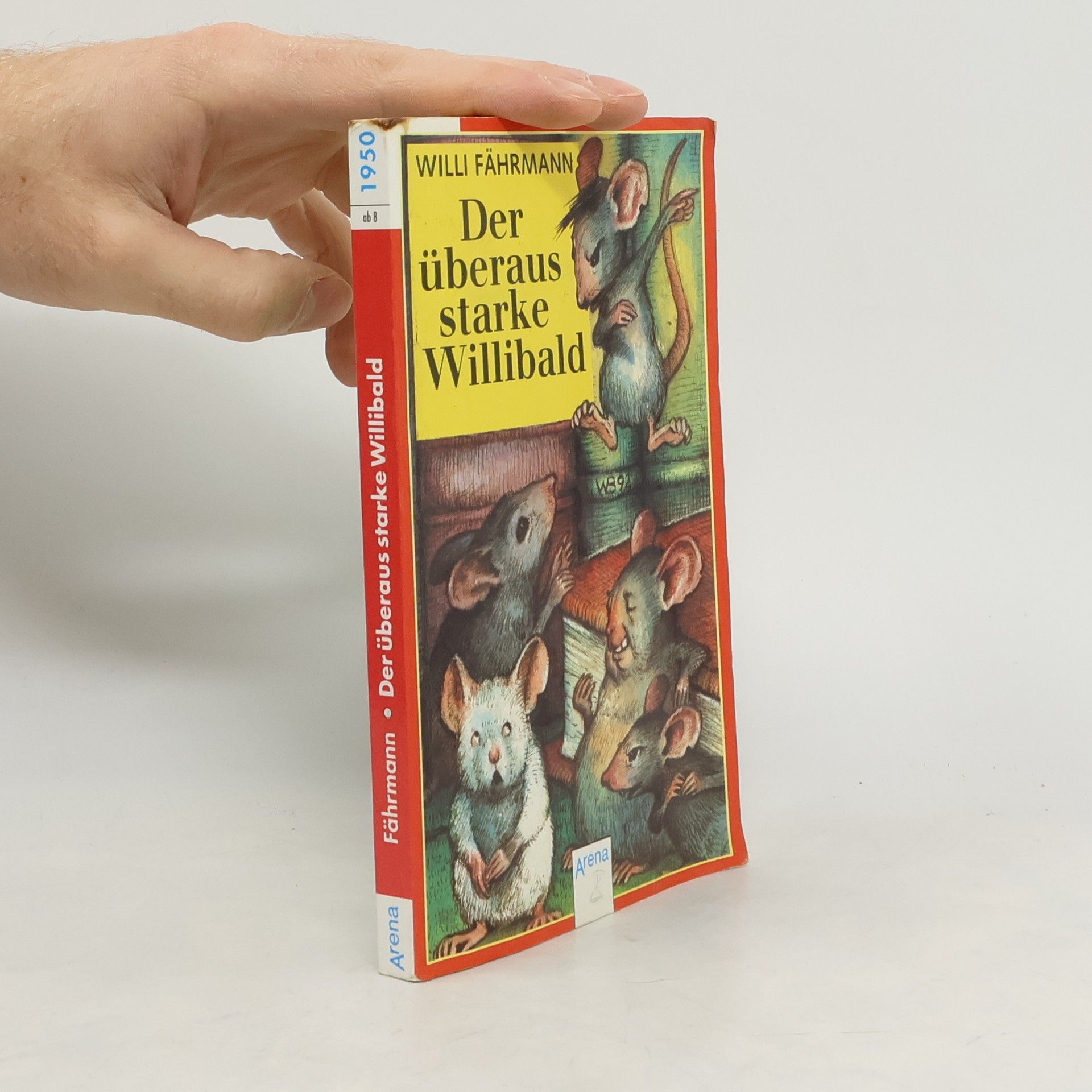 Willi Fährmann Der überaus starke Willibald