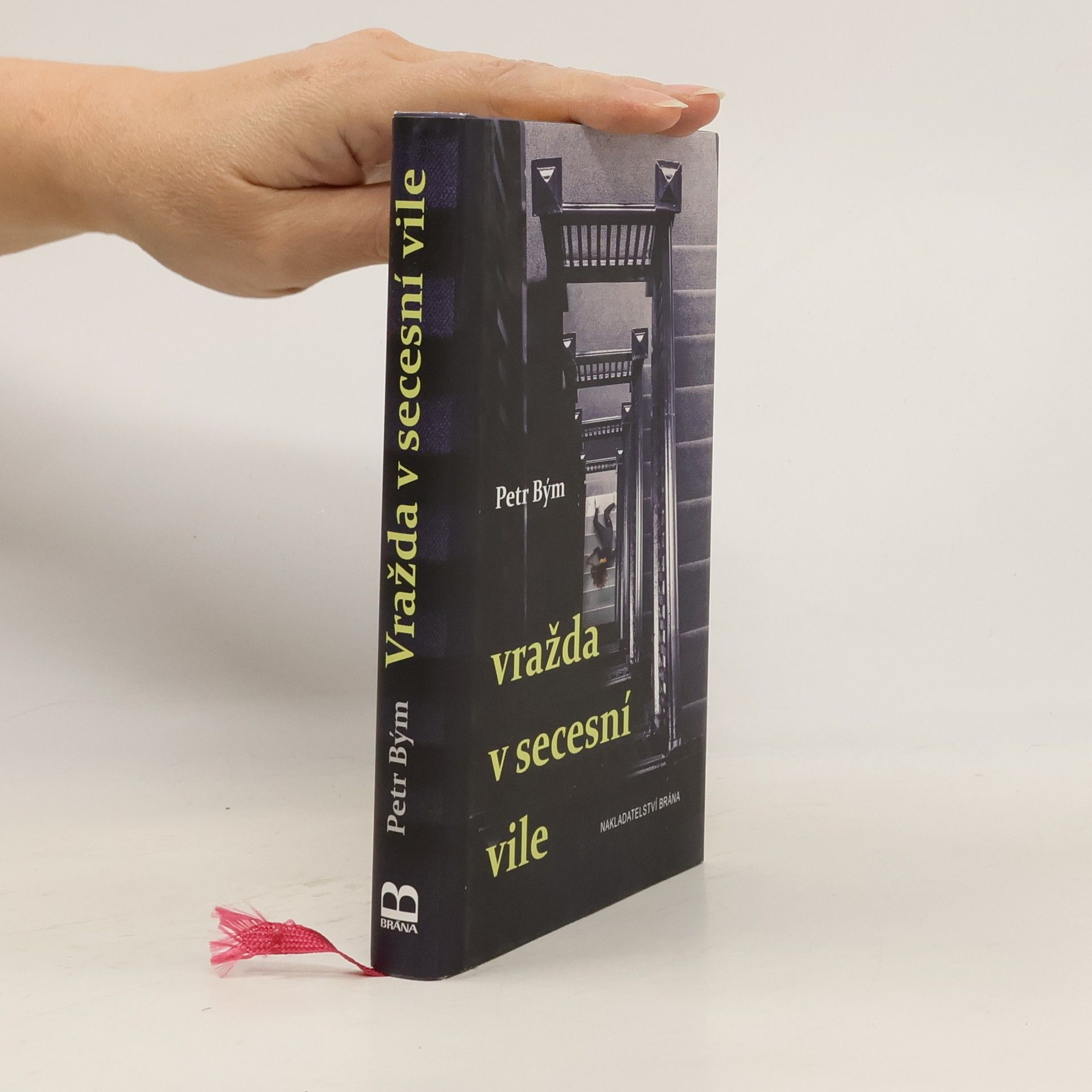 Petr Bým Vražda v secesní vile